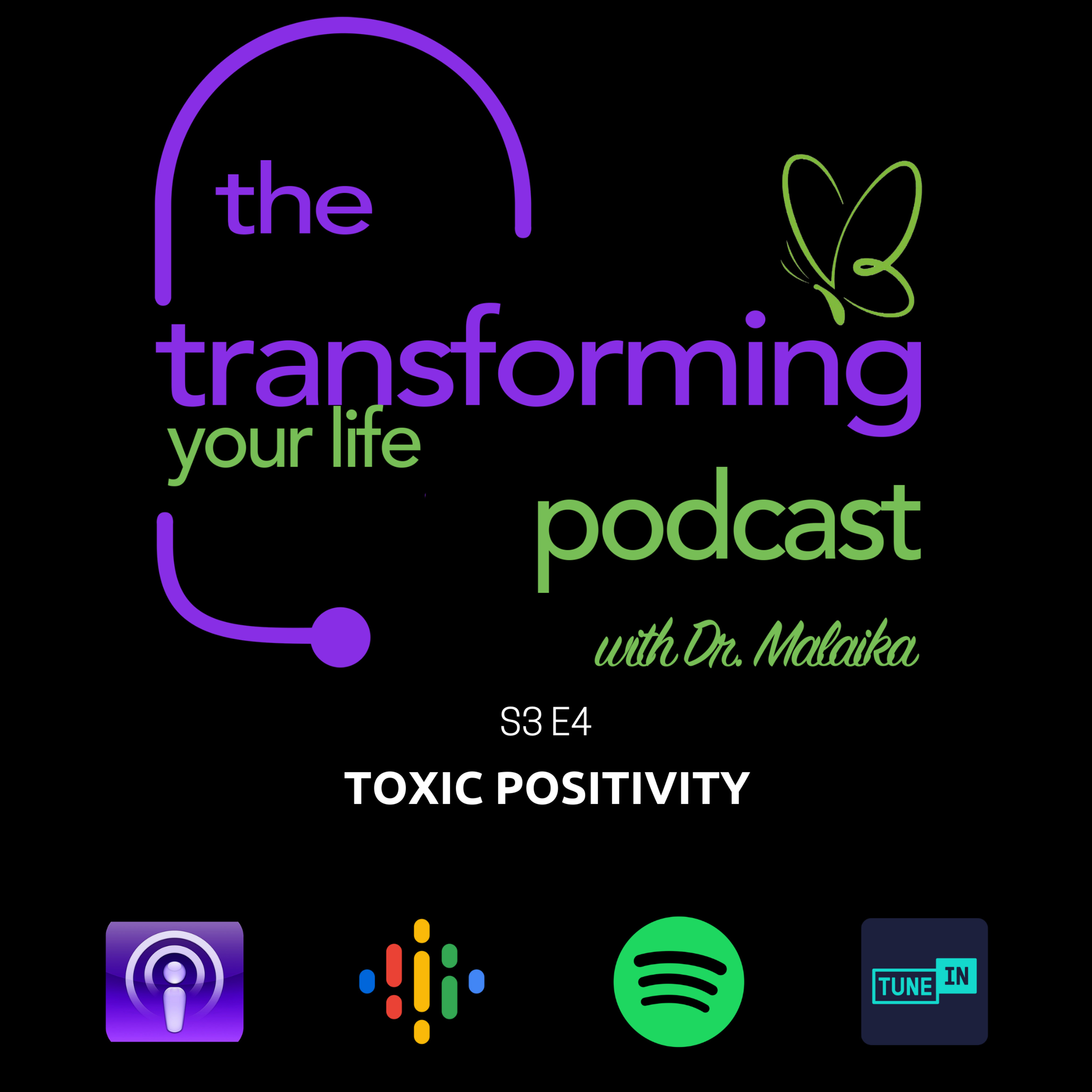 Season 3 - Episode 4: Toxic Positivity