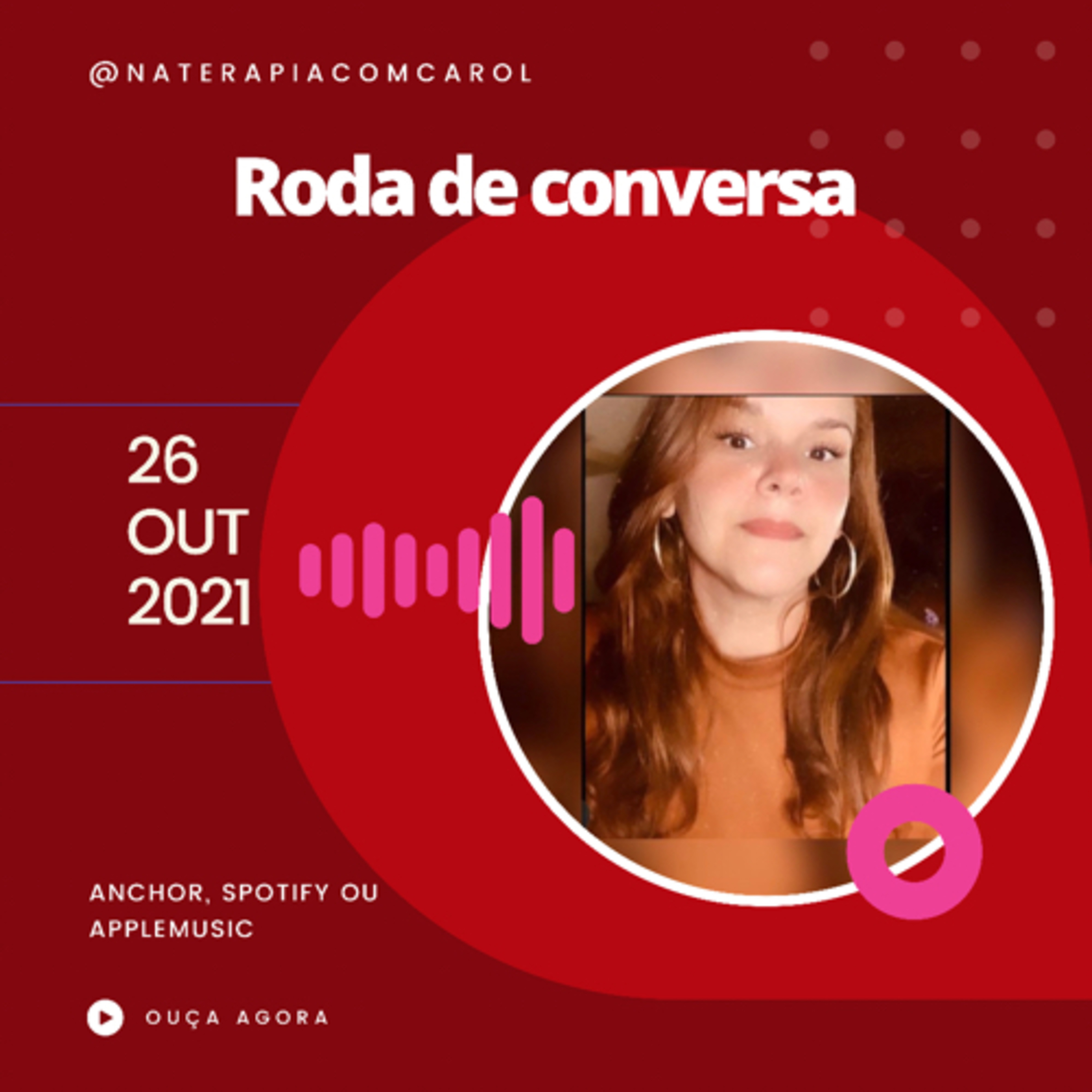 Carolina| Terapia para libertar mulheres