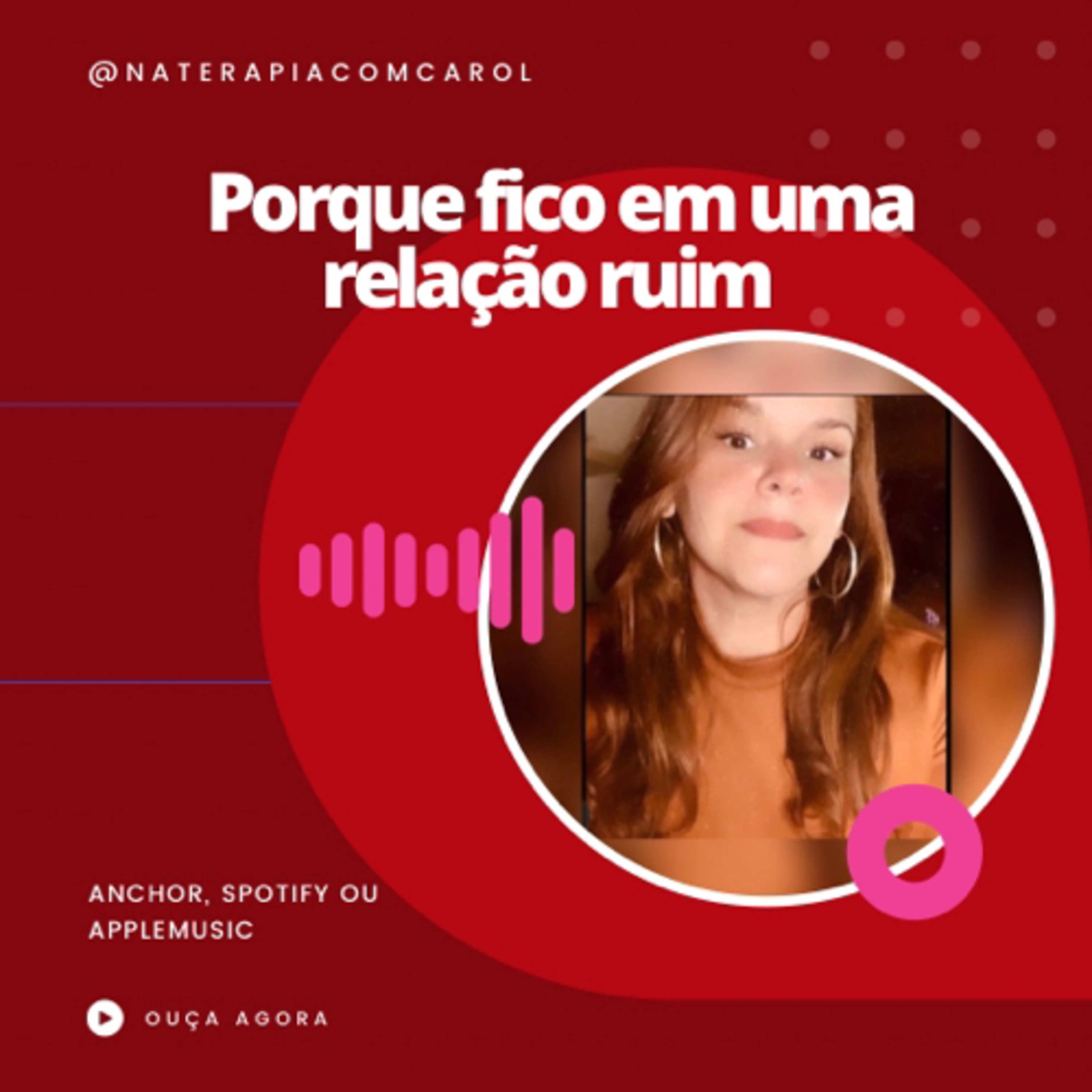 Carolina| Terapia para libertar mulheres