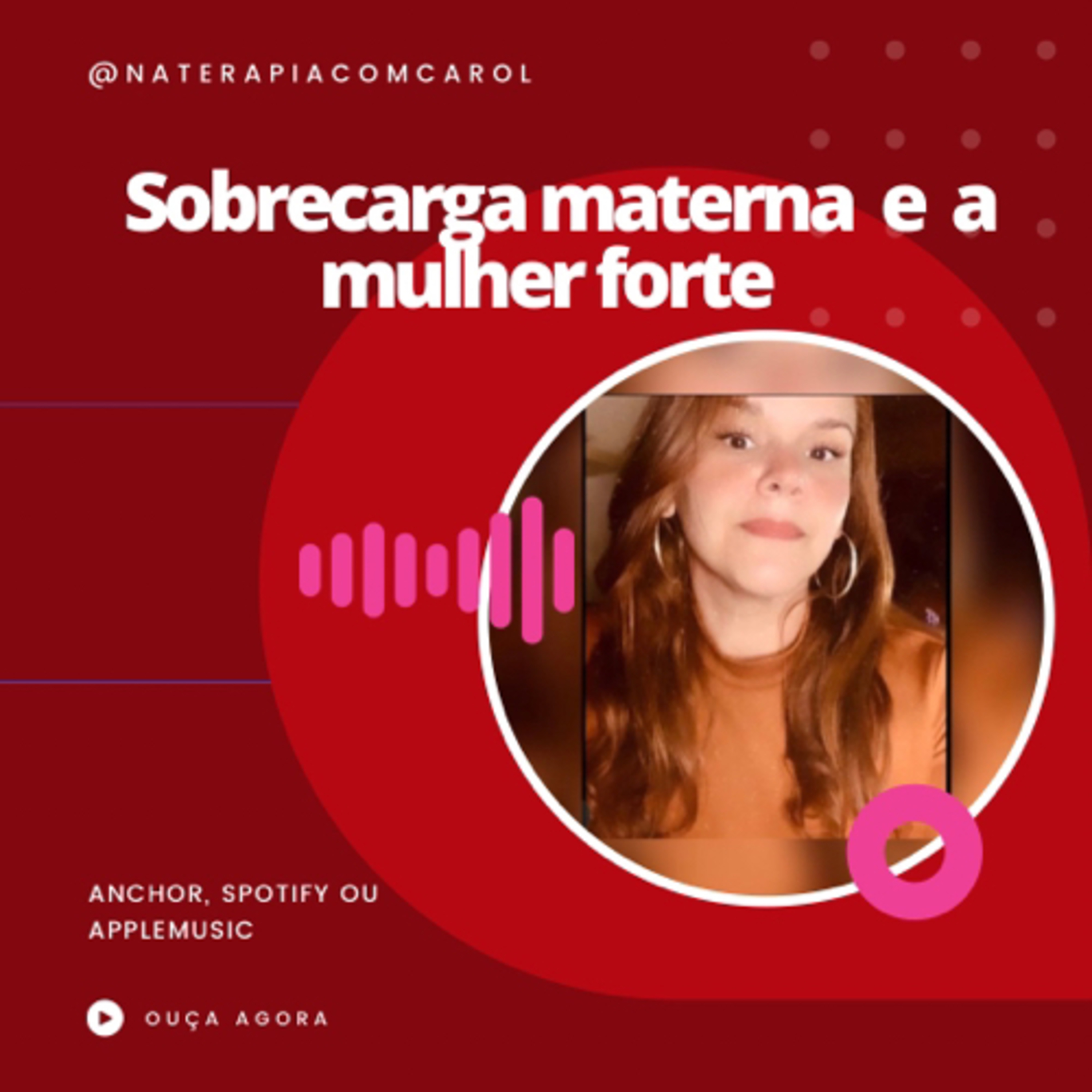Carolina| Terapia para libertar mulheres