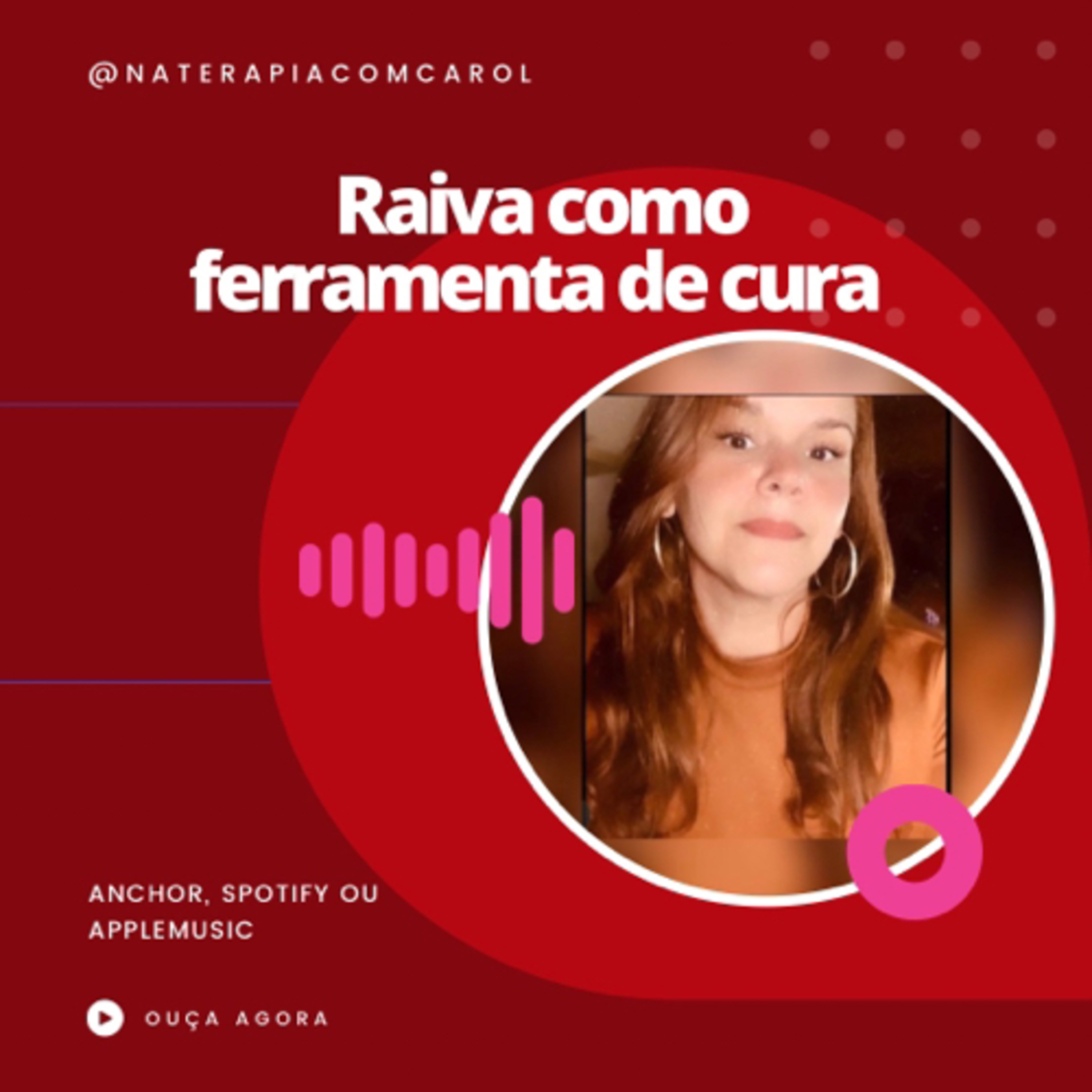 Carolina| Terapia para libertar mulheres