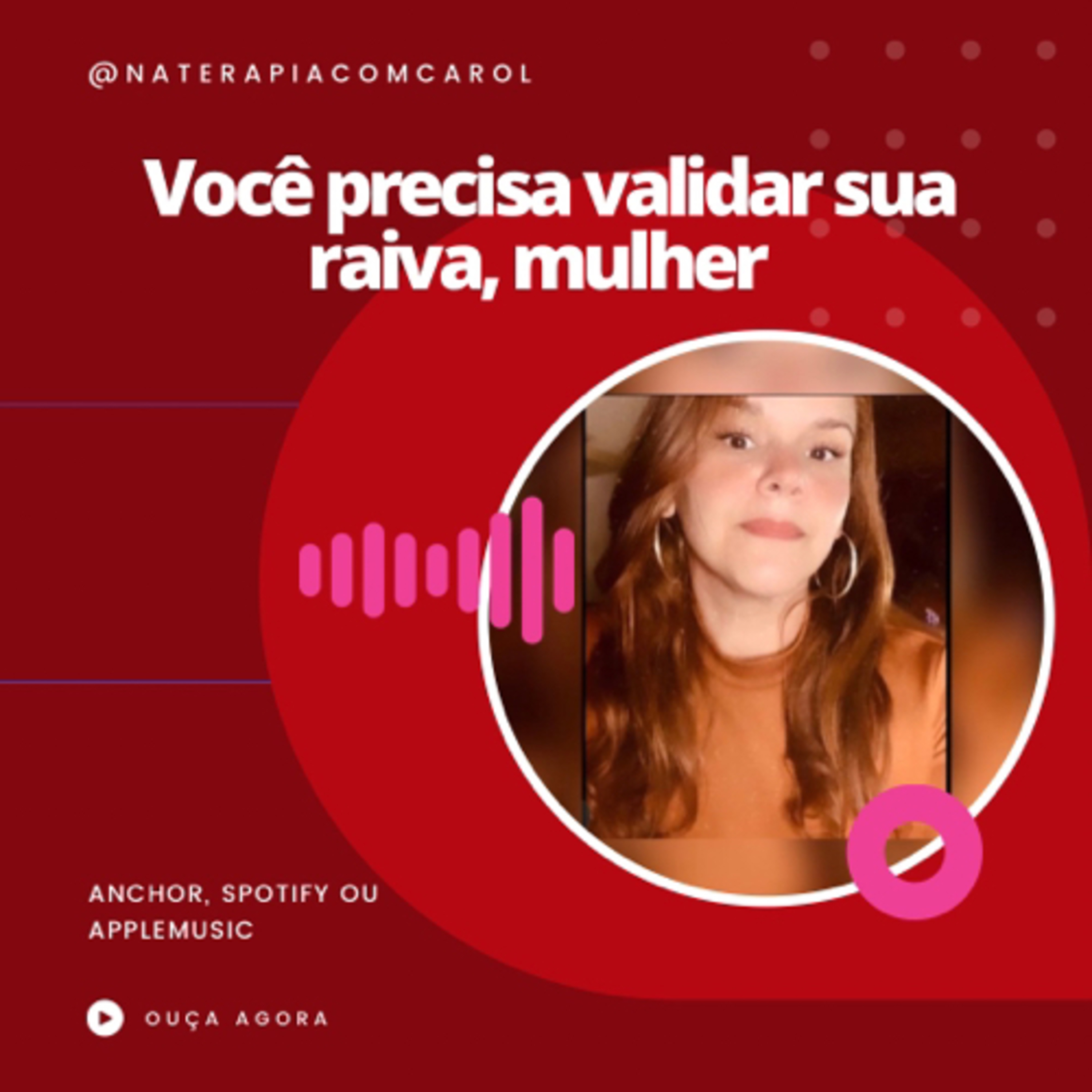 Carolina| Terapia para libertar mulheres