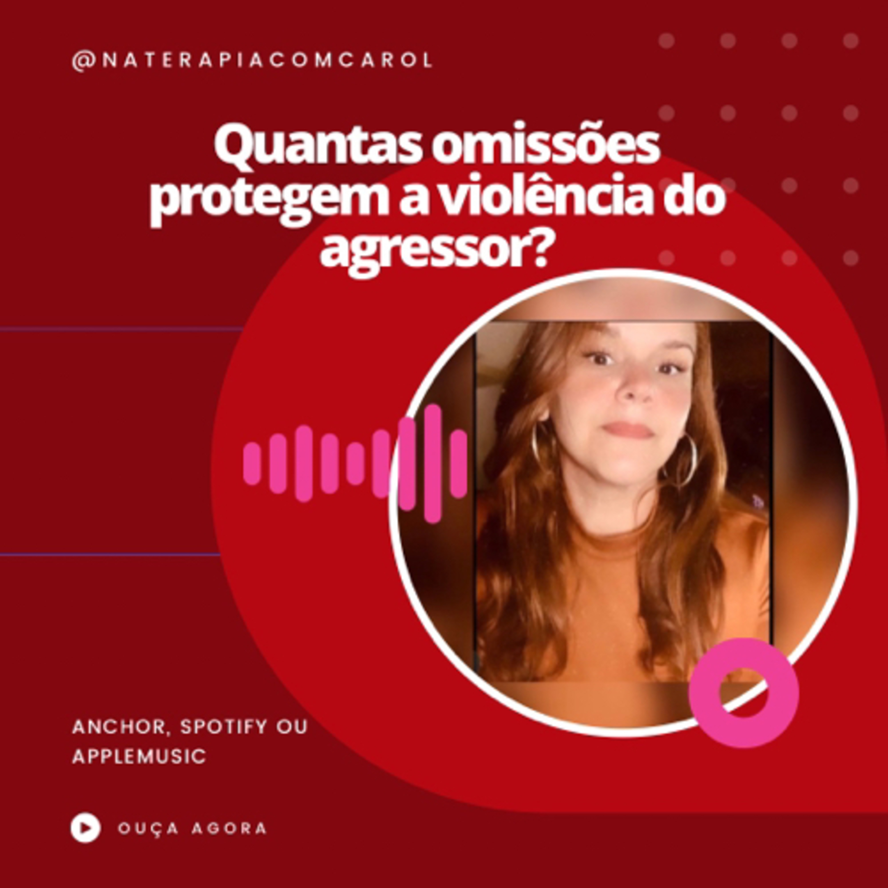 Carolina| Terapia para libertar mulheres