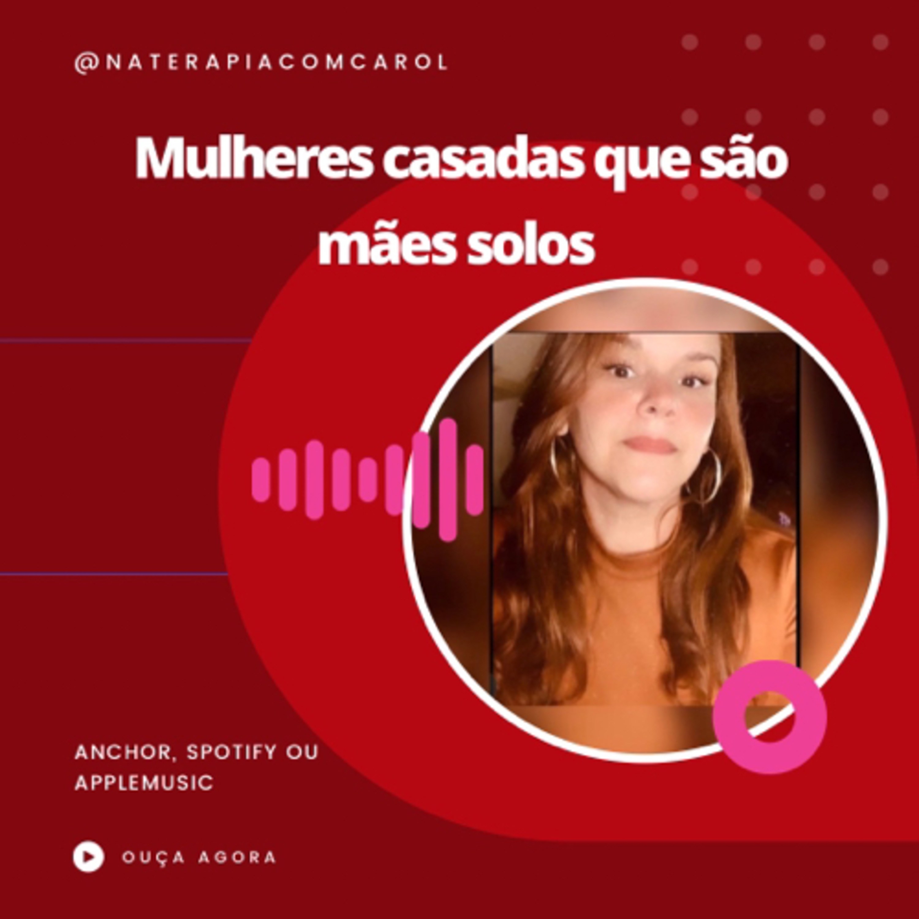 Carolina| Terapia para libertar mulheres