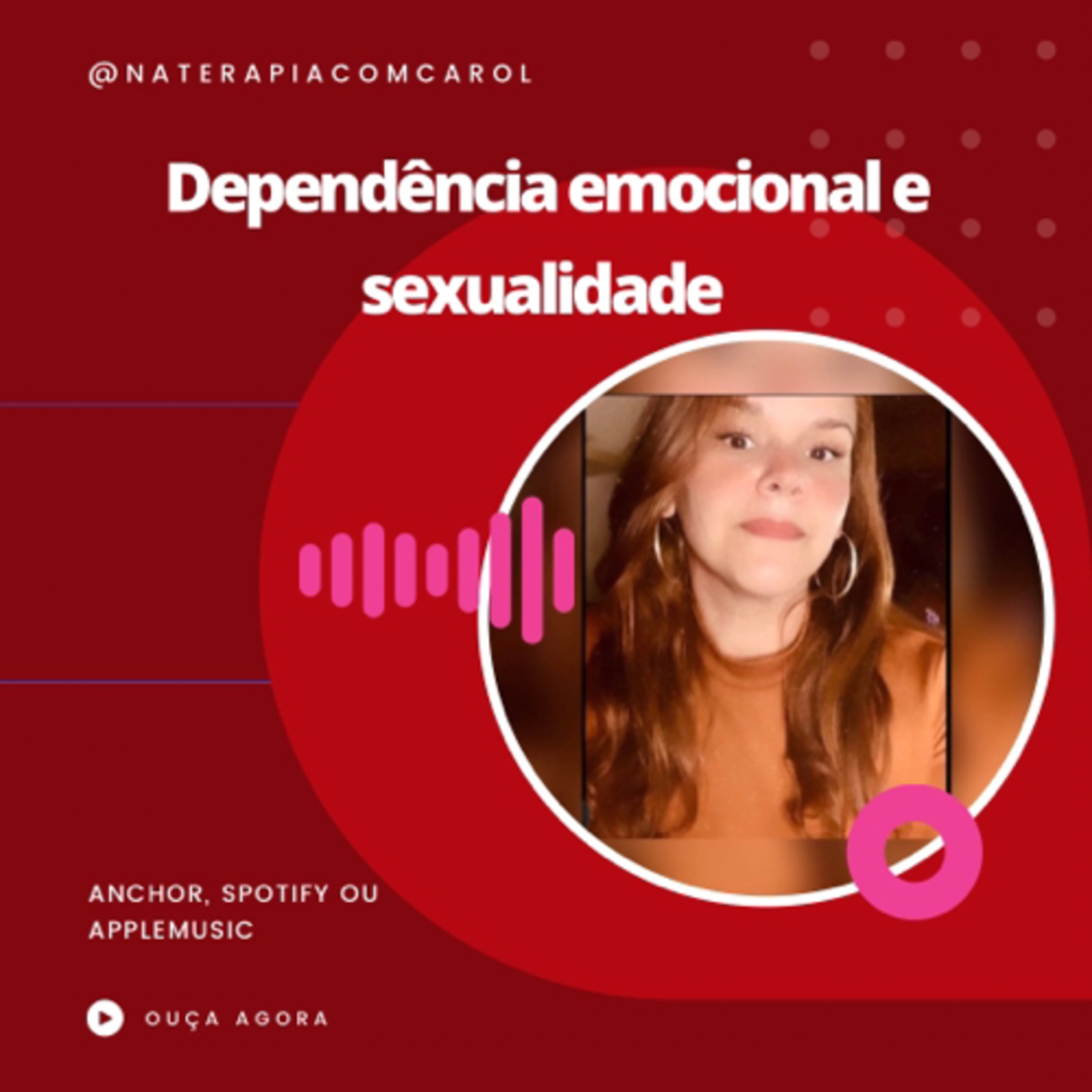 Carolina| Terapia para libertar mulheres