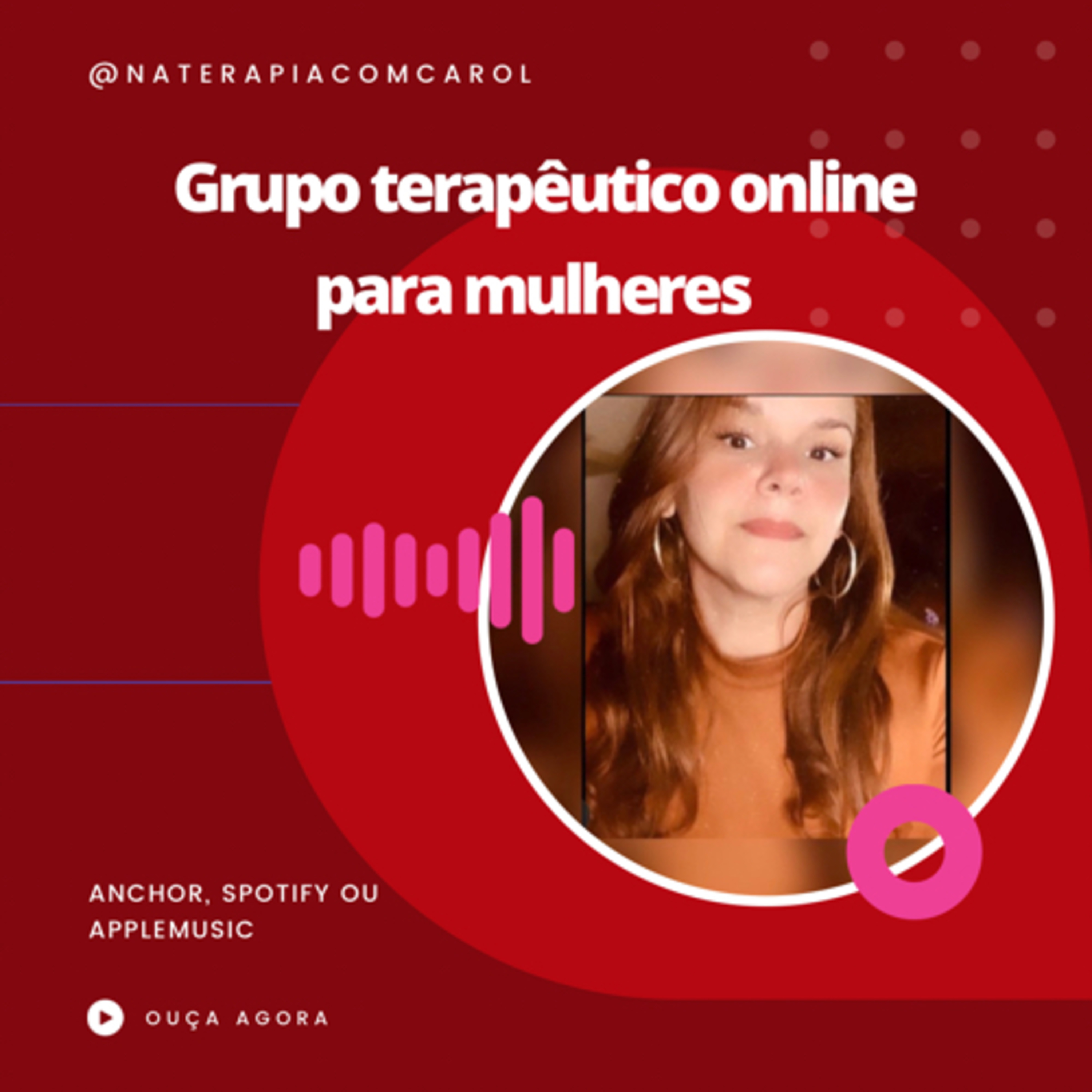 Carolina| Terapia para libertar mulheres