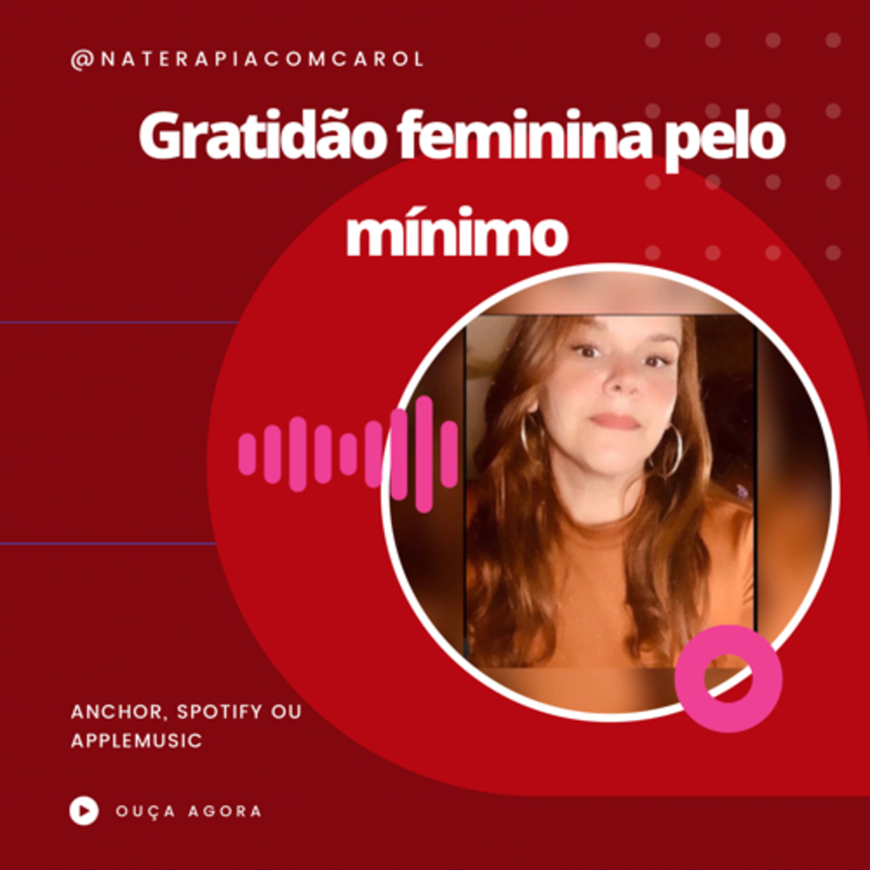 Carolina| Terapia para libertar mulheres