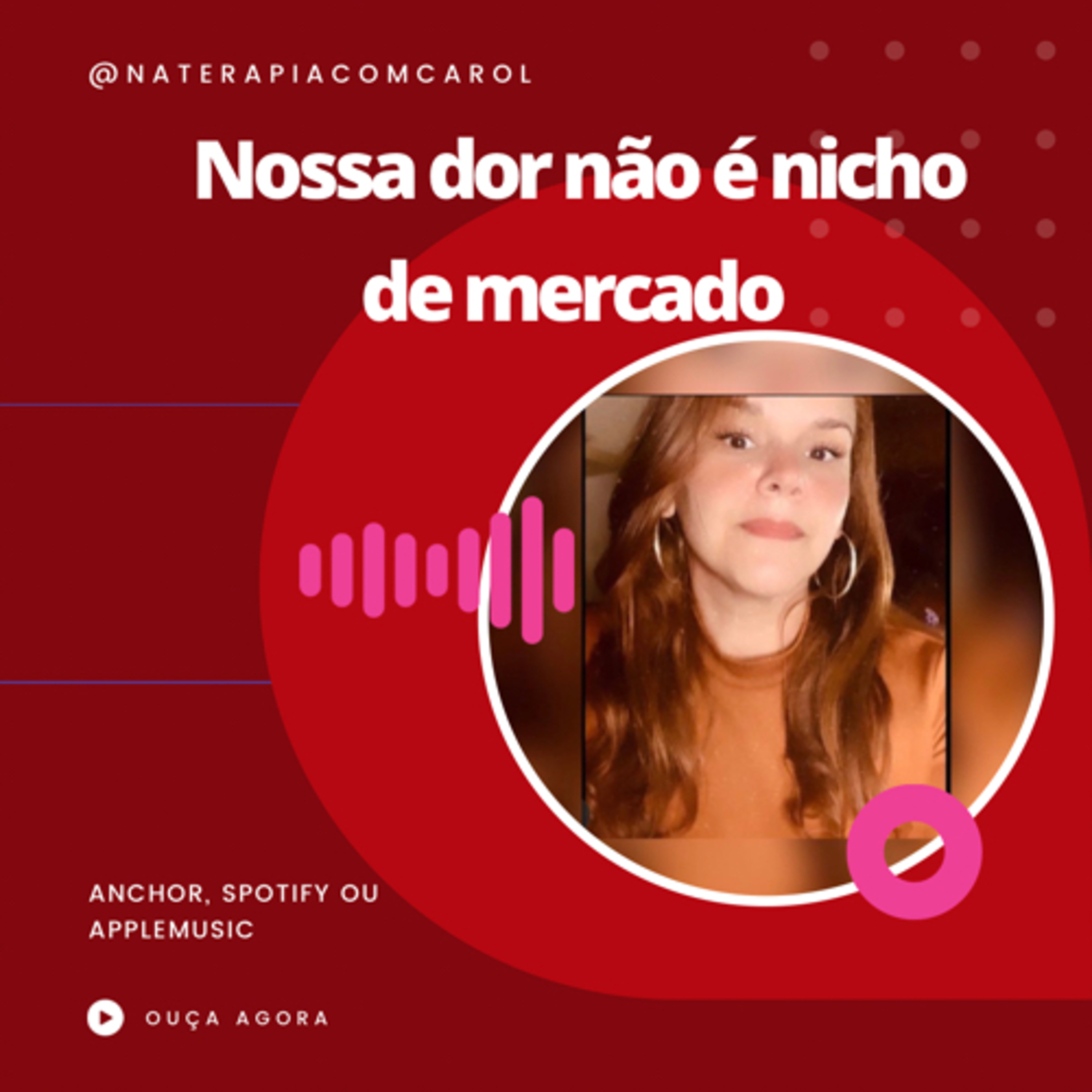 Carolina| Terapia para libertar mulheres