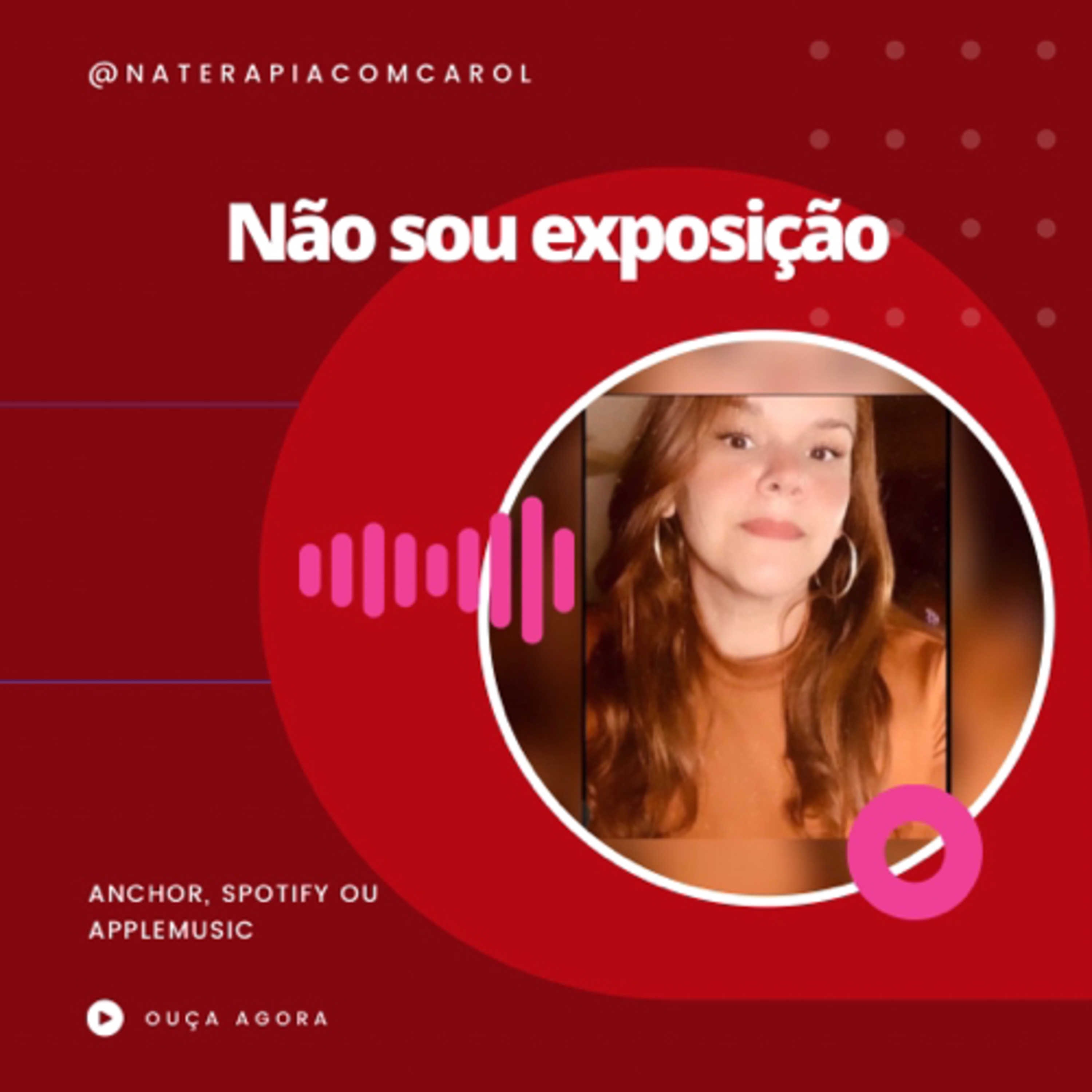 Carolina| Terapia para libertar mulheres