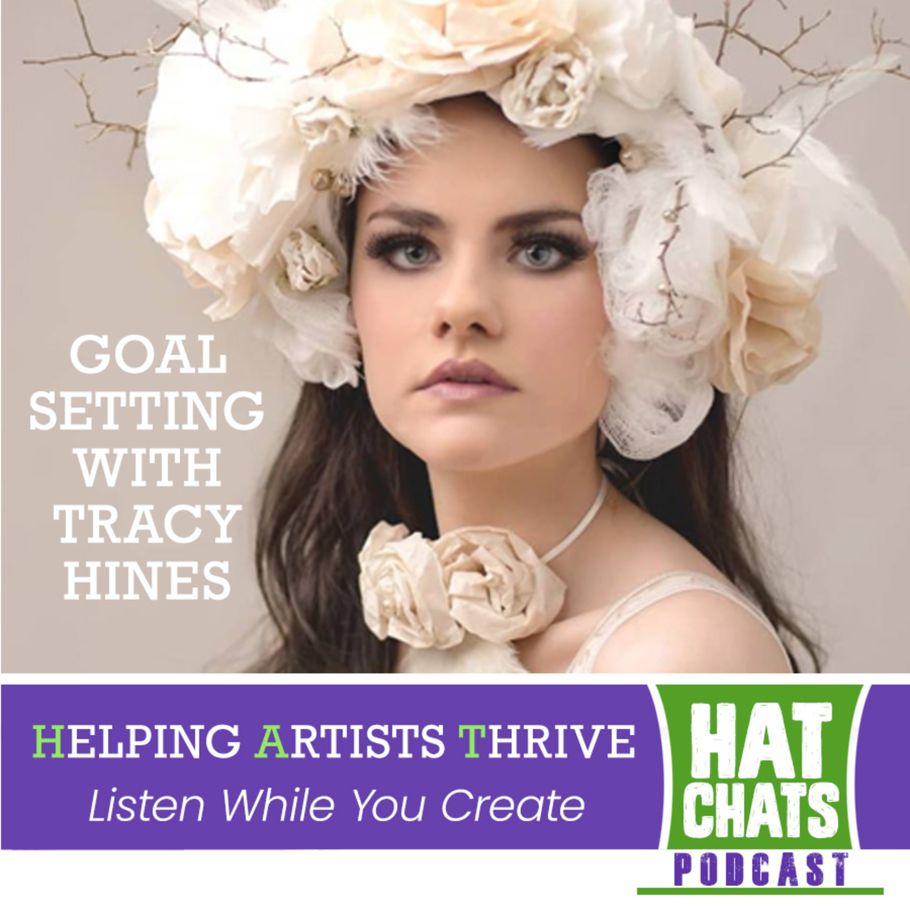 Goal Setting & Goal Getting with Tracy Hines