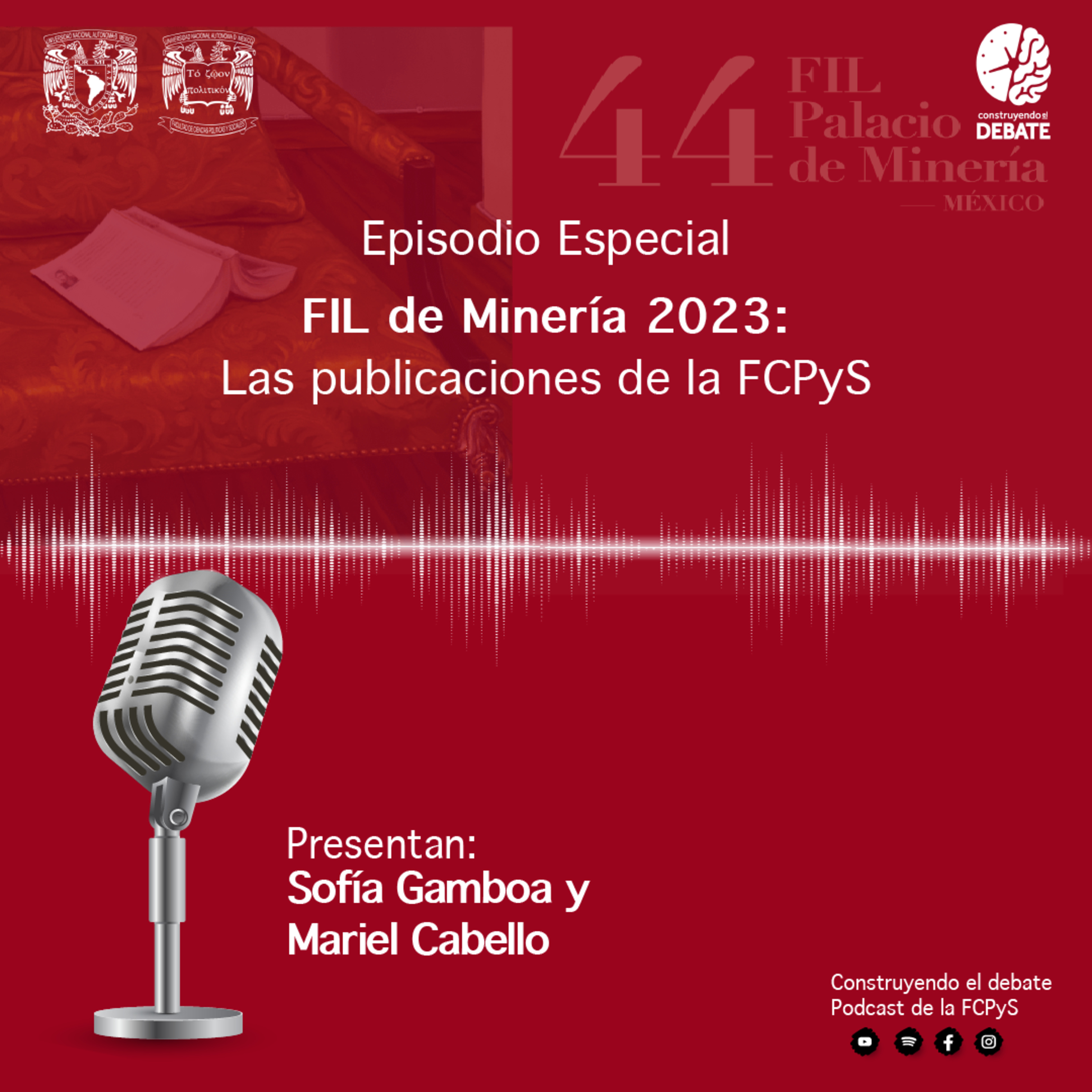 Ep. Especial FIL Minería 2023: las publicaciones de la FCPyS episode artwork