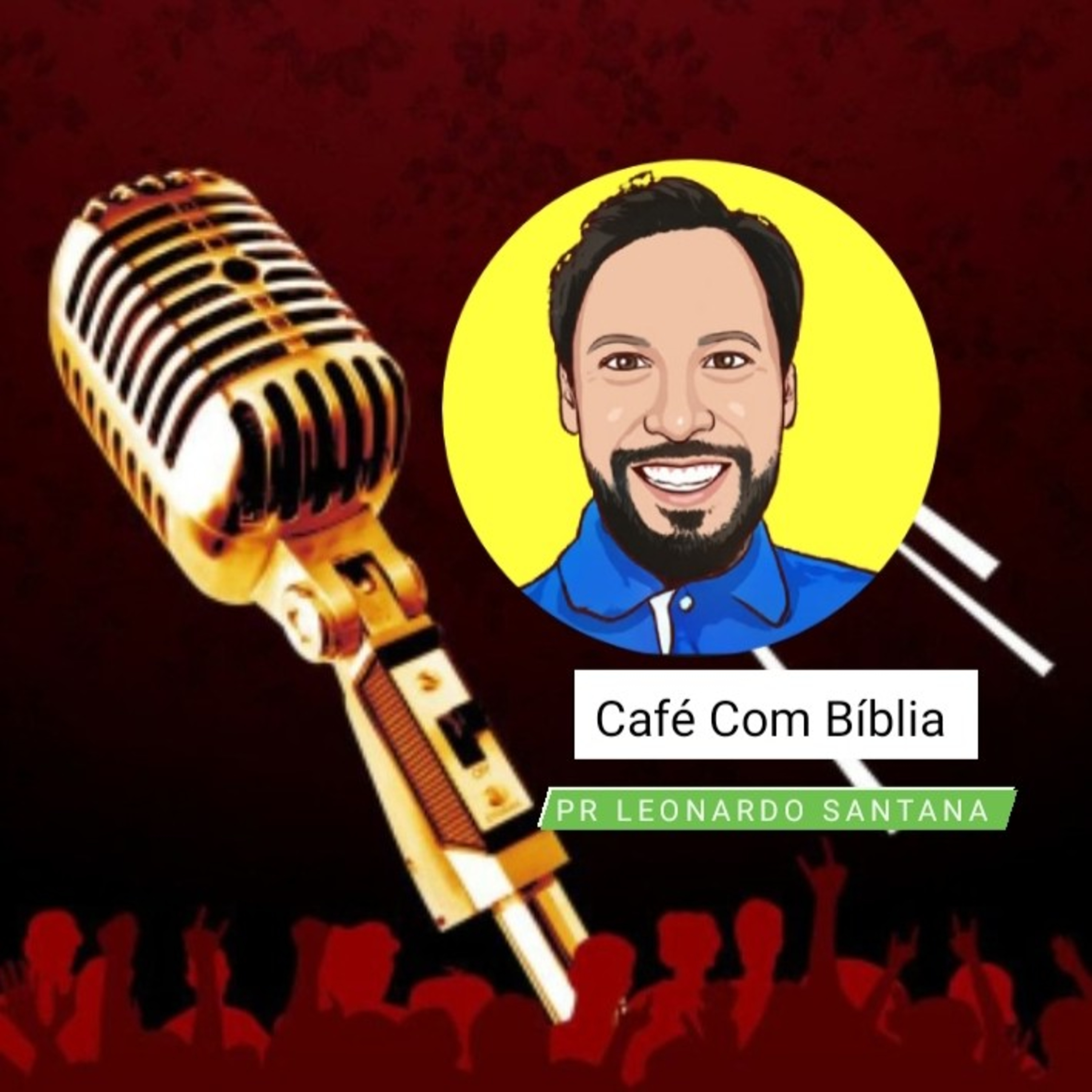 Café Com Bíblia Com o Pr Leonardo Santana