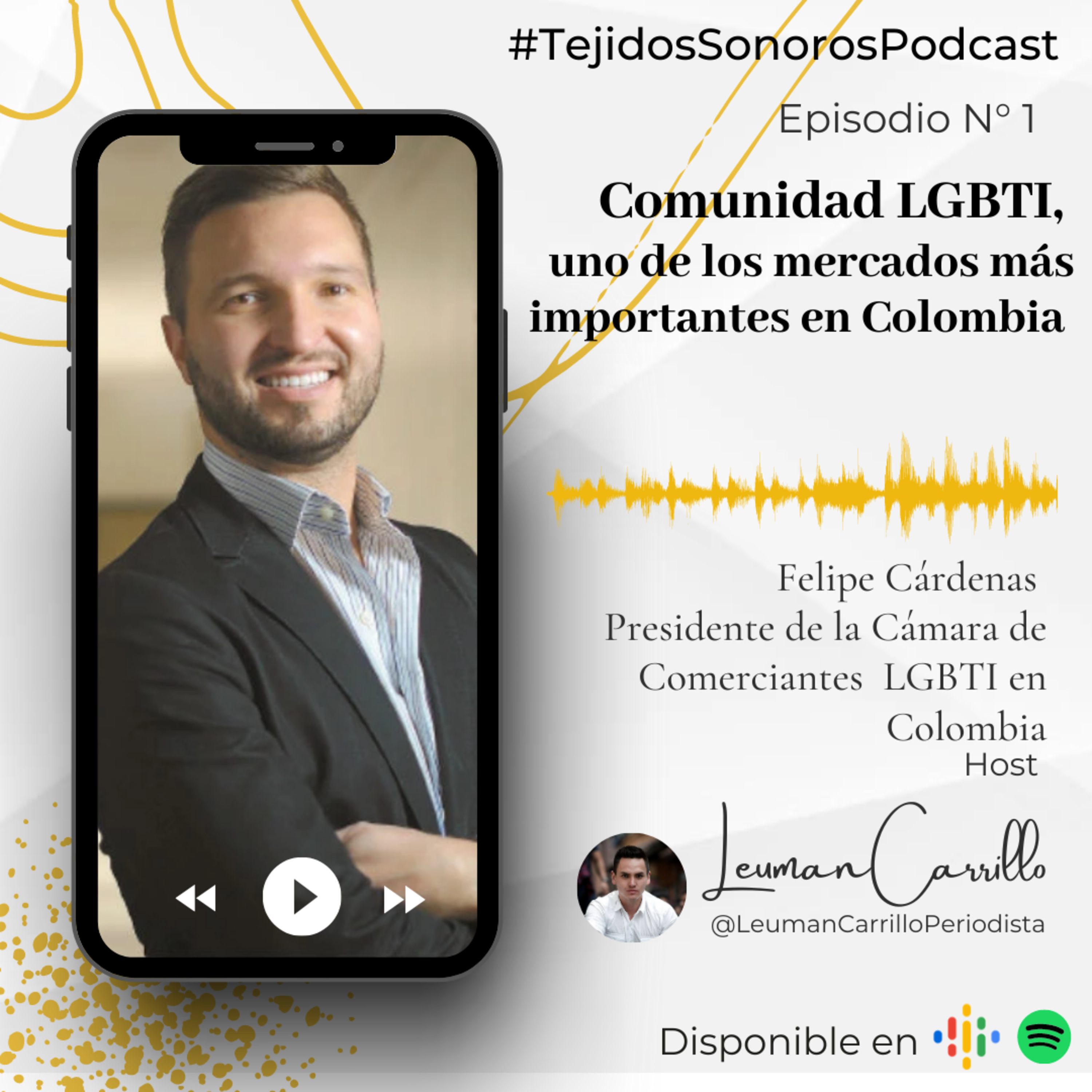 Ep. 1 | Comunidad LGBTI, uno de los mercados más importantes en Colombia episode artwork