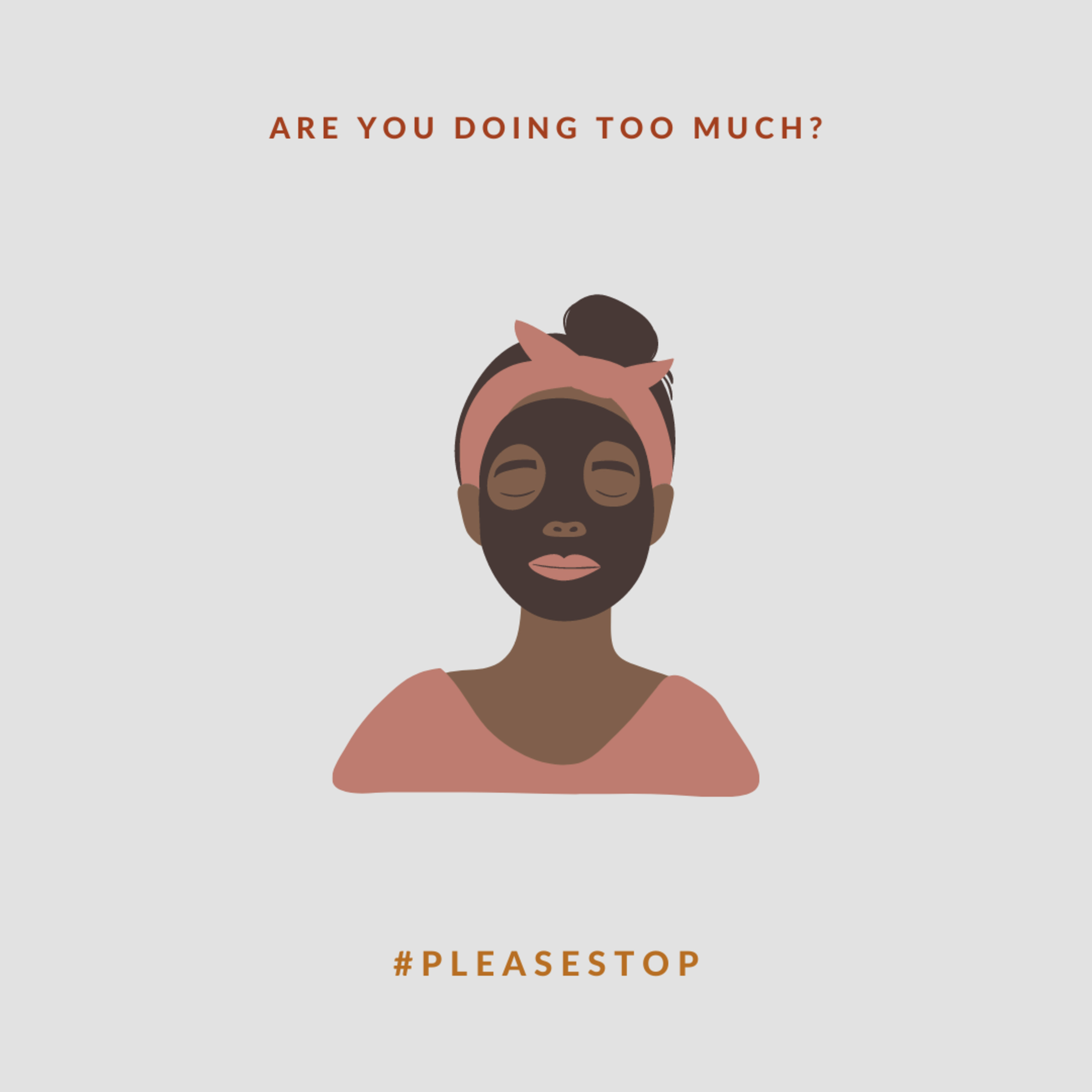 You're Doing Too Much