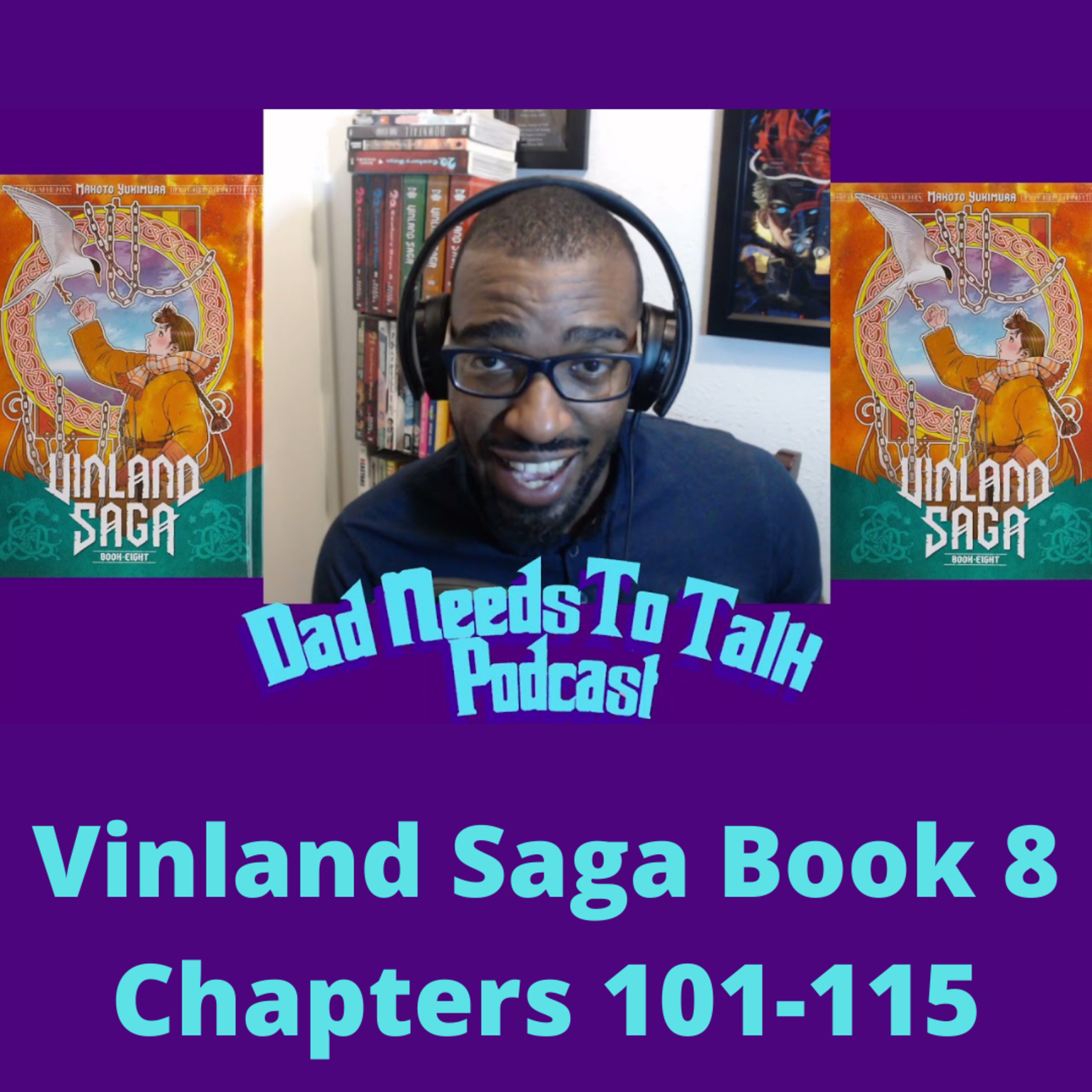 Manga Talk: Vinland Saga Book 8 Chapters 101-115 Read Through Review