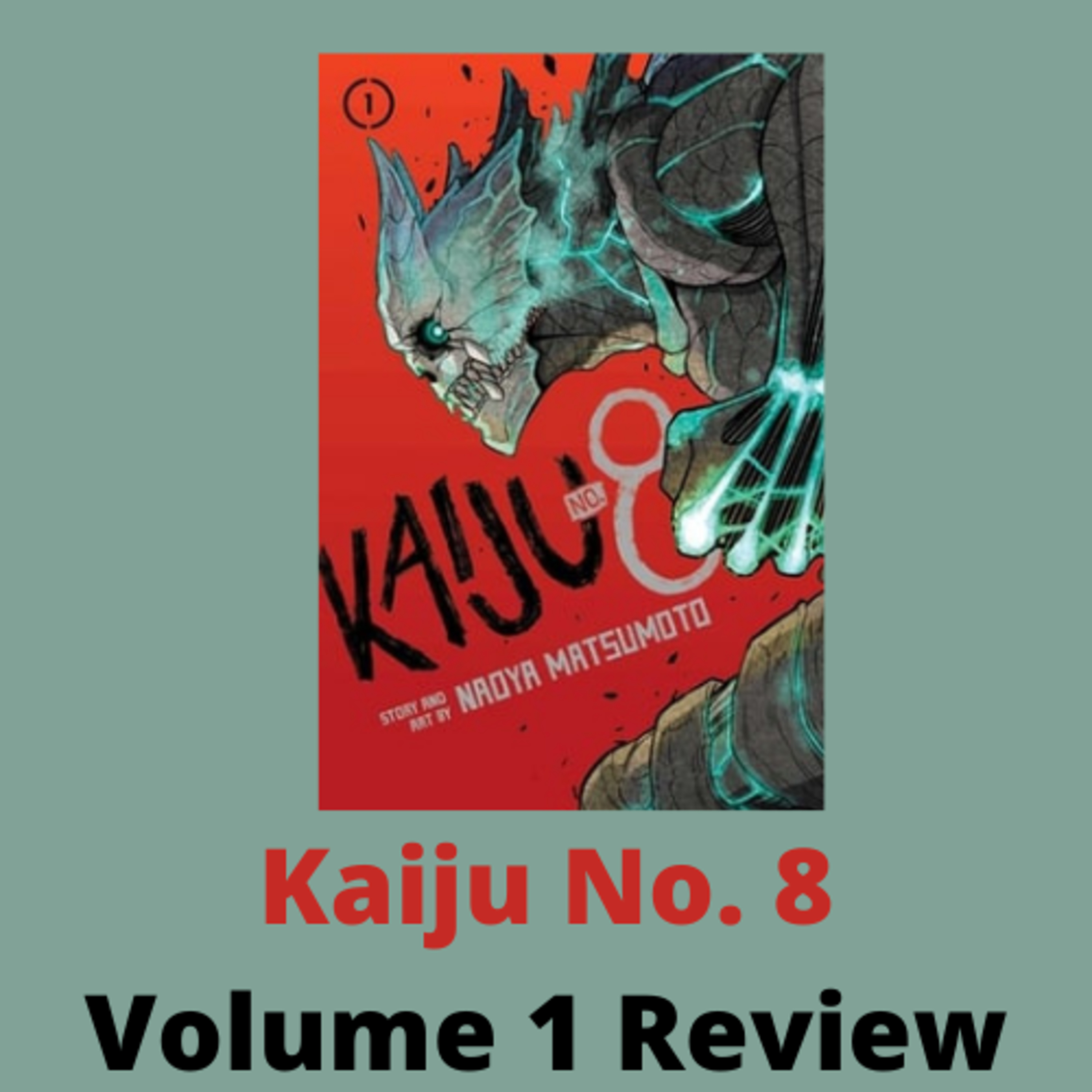 Manga Review: Kaiju No 8 Volume 1