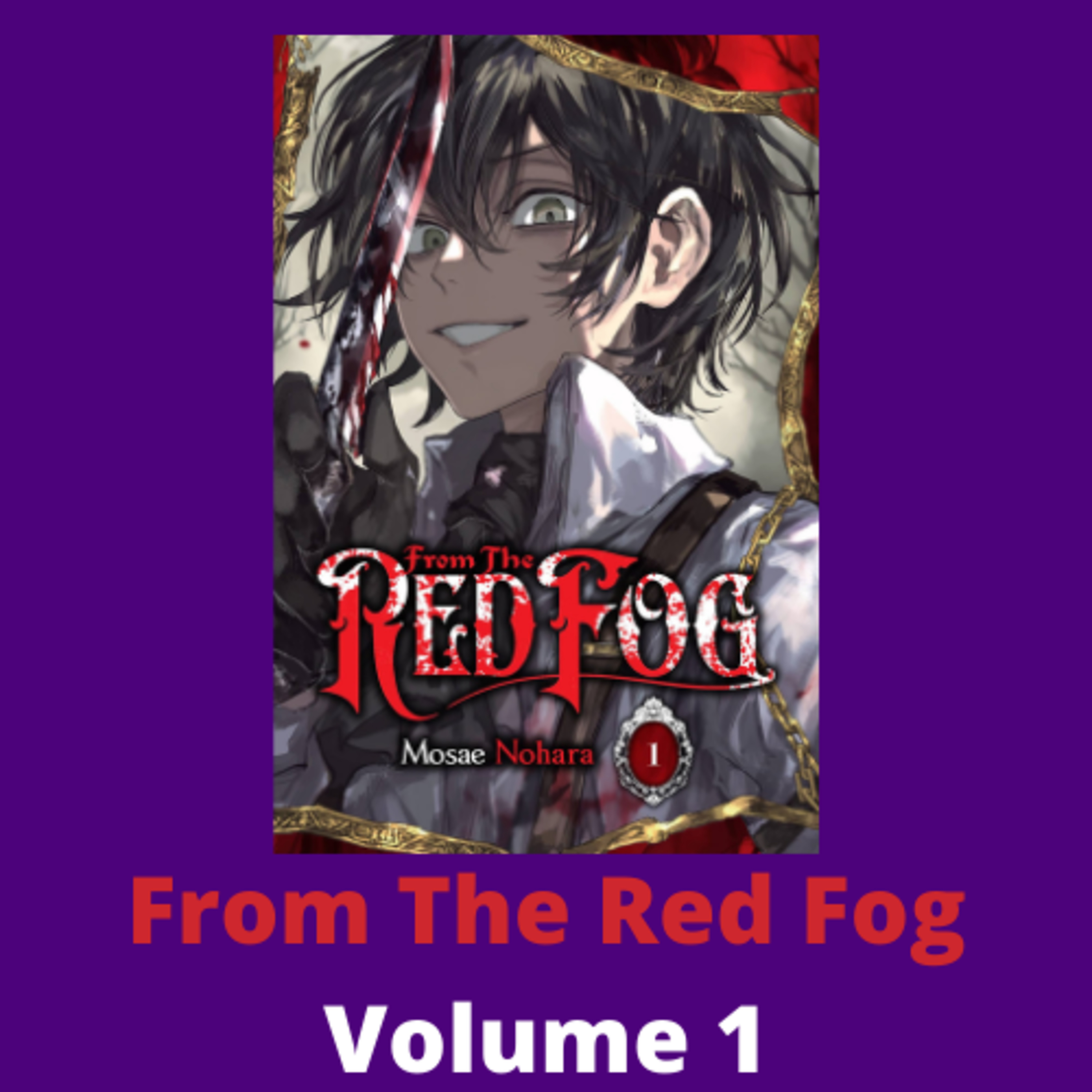Manga Talk: From the Red Fog Volume 1