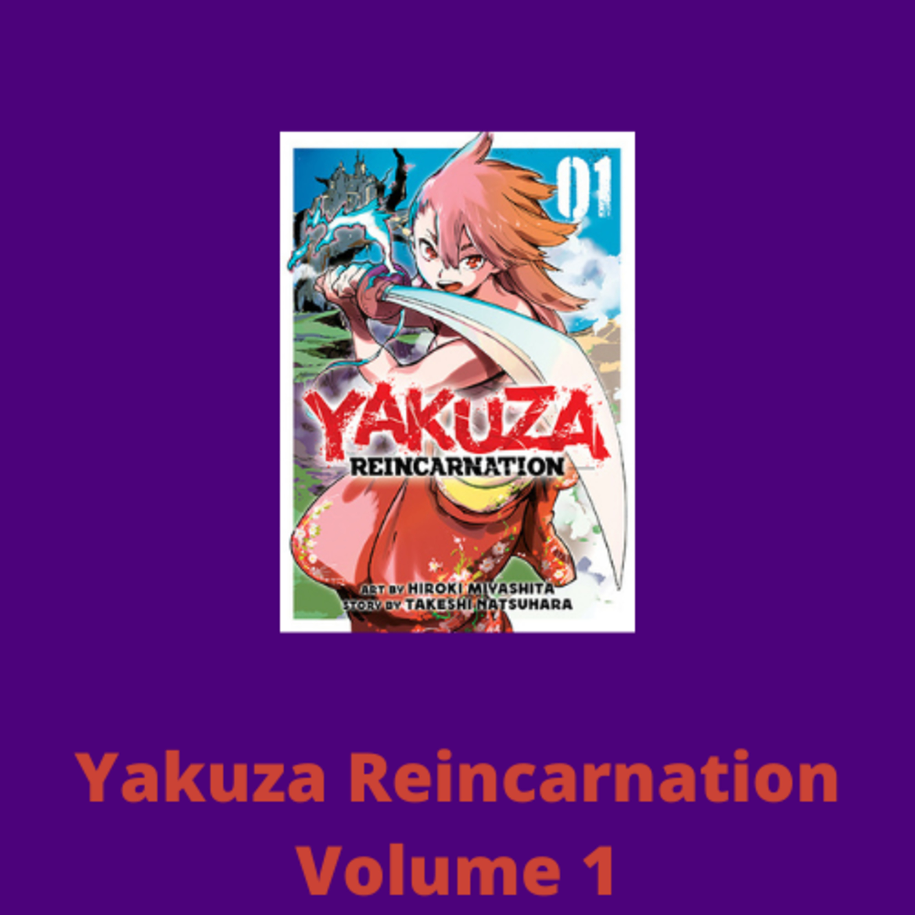 Manga Talk: Yakuza Reincarnation Volume 1