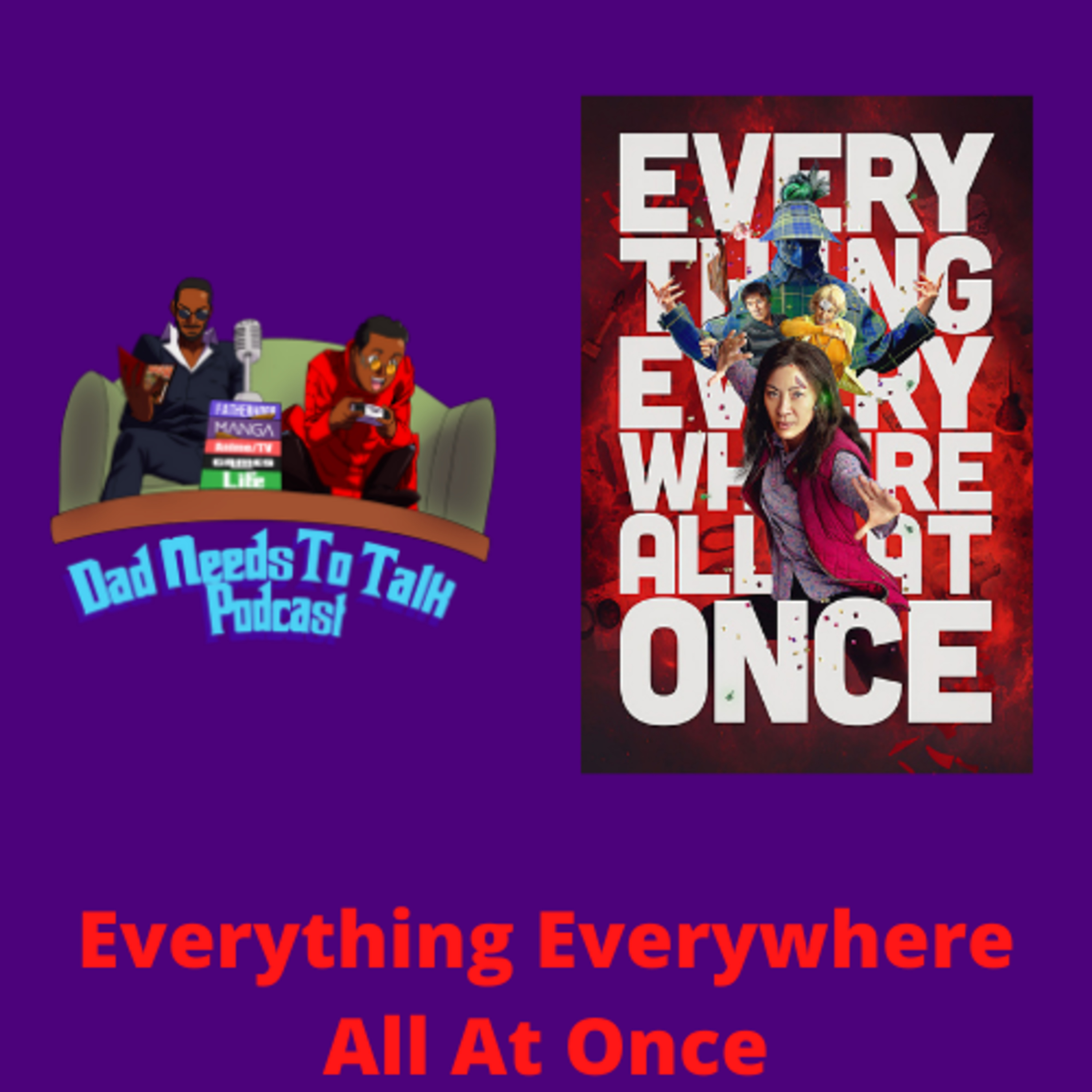 Movie Review: Everything Everywhere All At Once (SPOILER FREE)