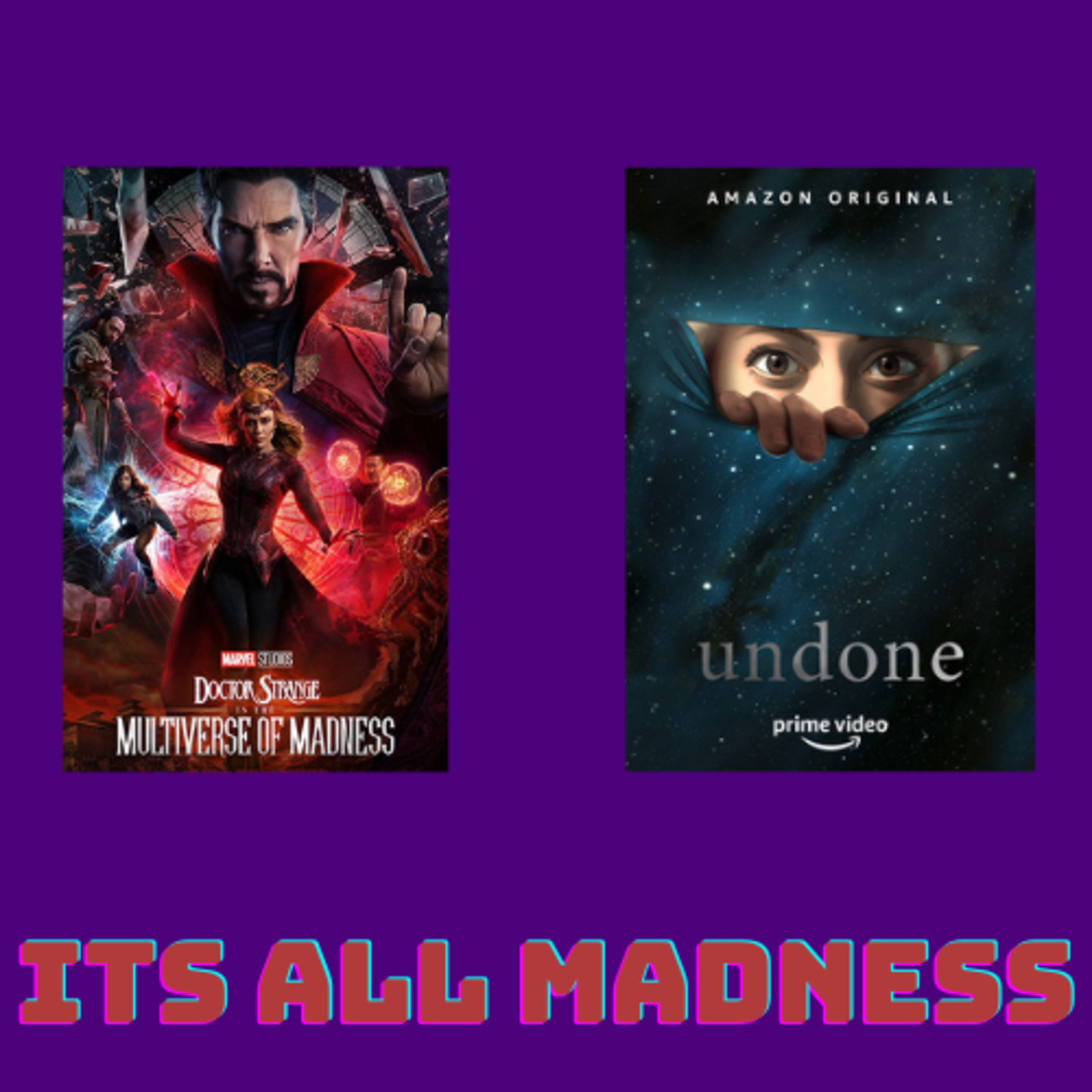 EP 59: Its All Madness w/ RobJay & ITMOB Steve