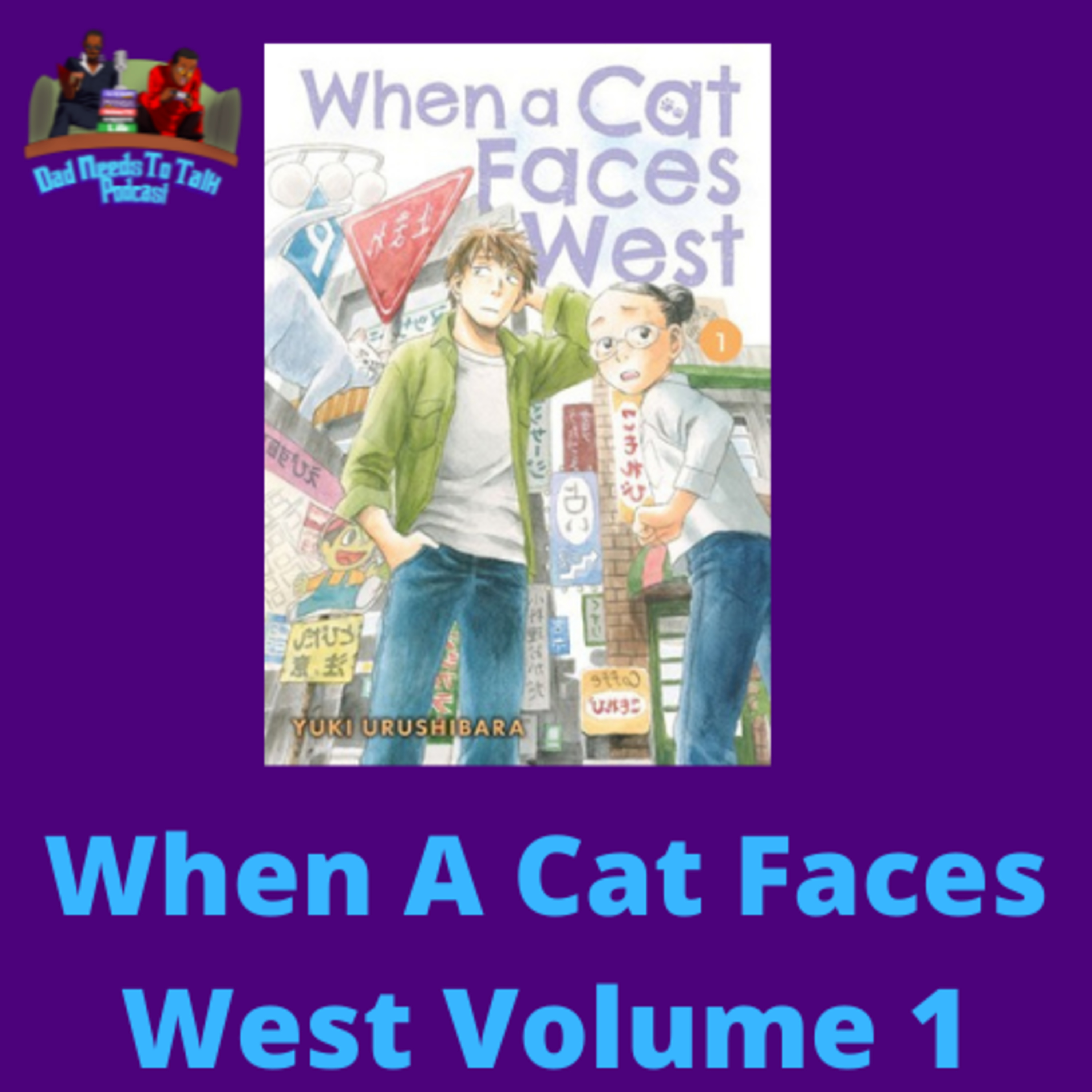 When A Cat Faces West Volume 1
