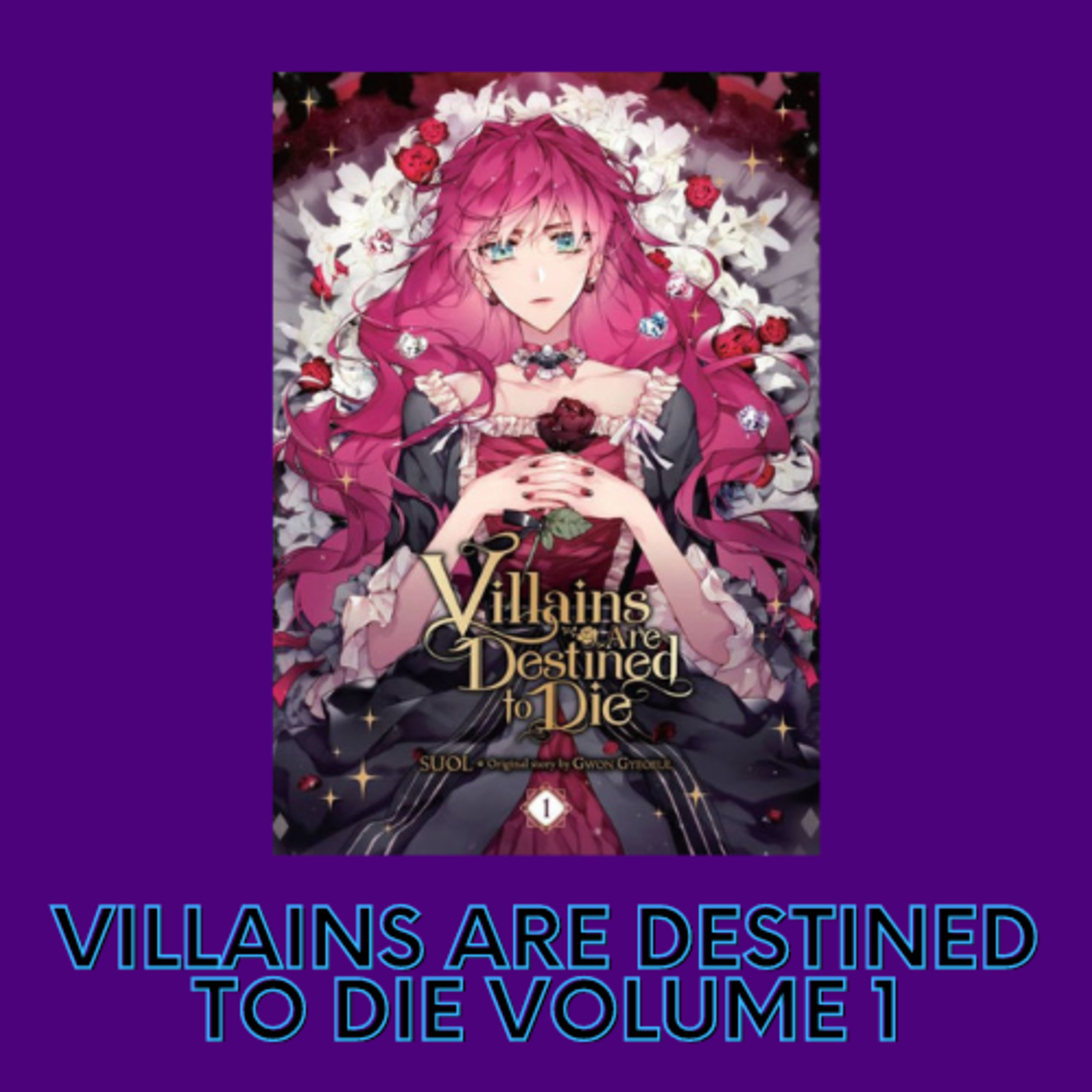 Webtoon Talk: Villains Are Destined To Die volume 1