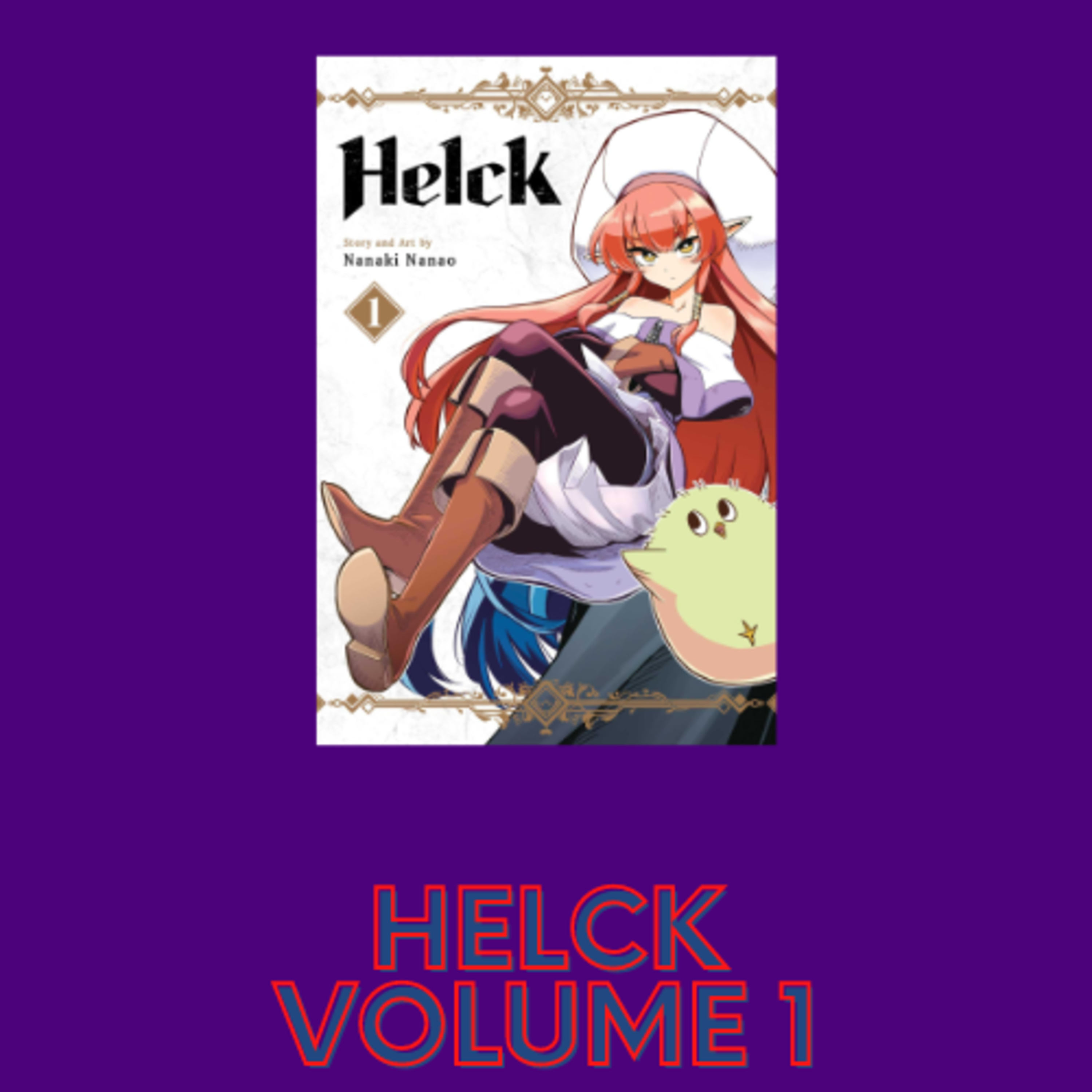 Manga Talk: Helck Volume 1