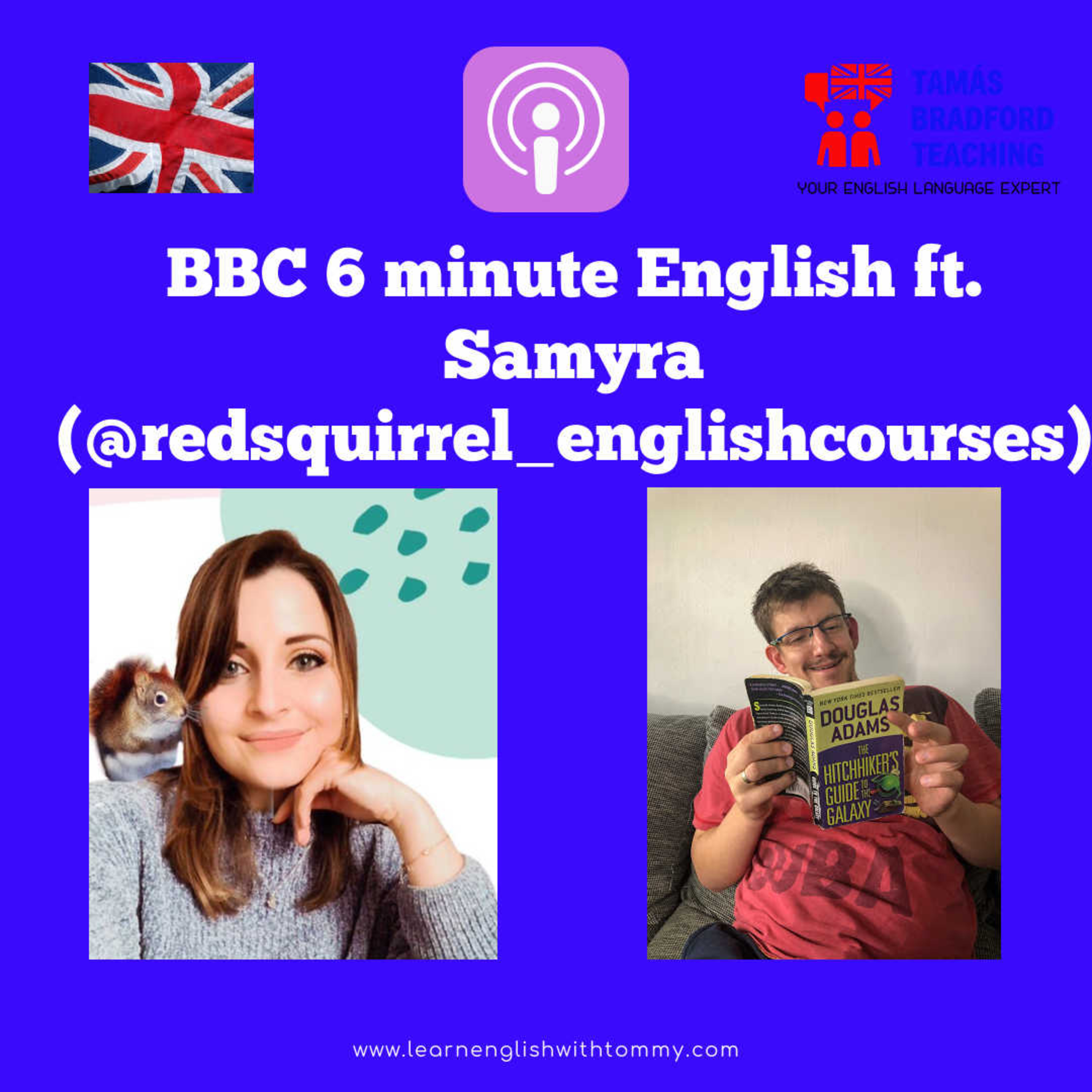 Improve your English with BBC 6 minute English ft. Samyra (@redsquirrel_englishcourses)