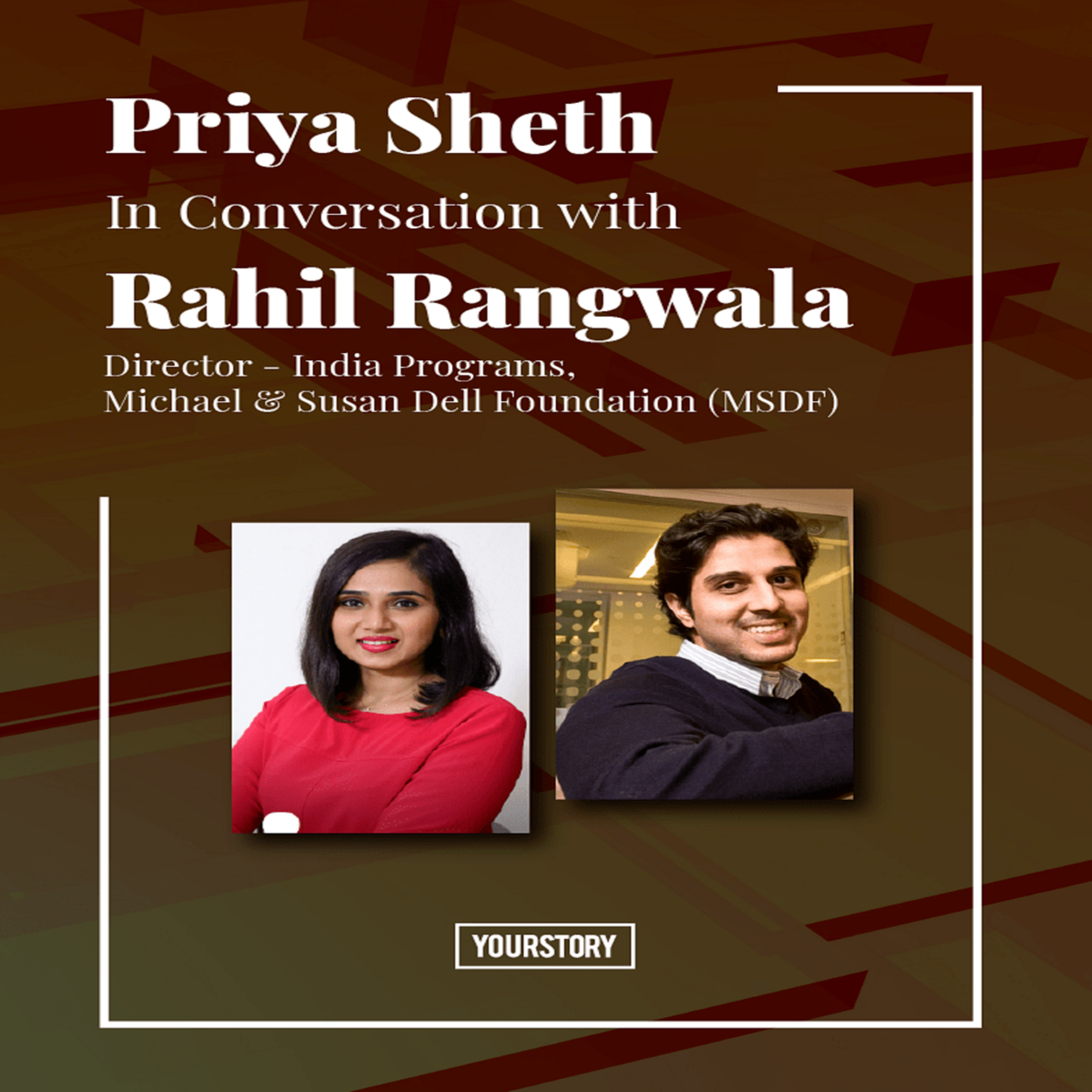 EP 24 - Priya Sheth in conversation with Rahil Rangwala Director India programs, MSDF episode artwork