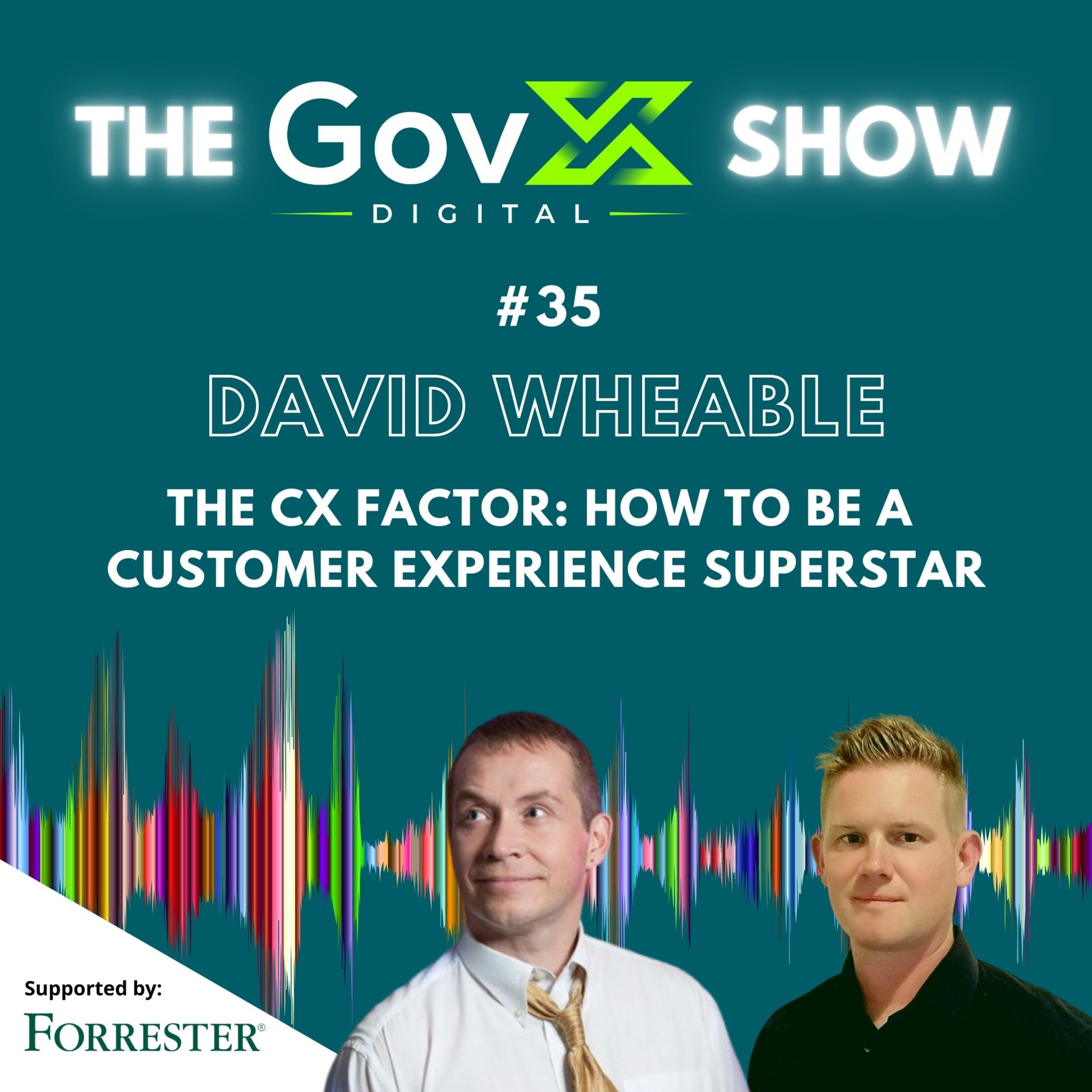 #35 The CX Factor: How to be a Customer Experience Superstar