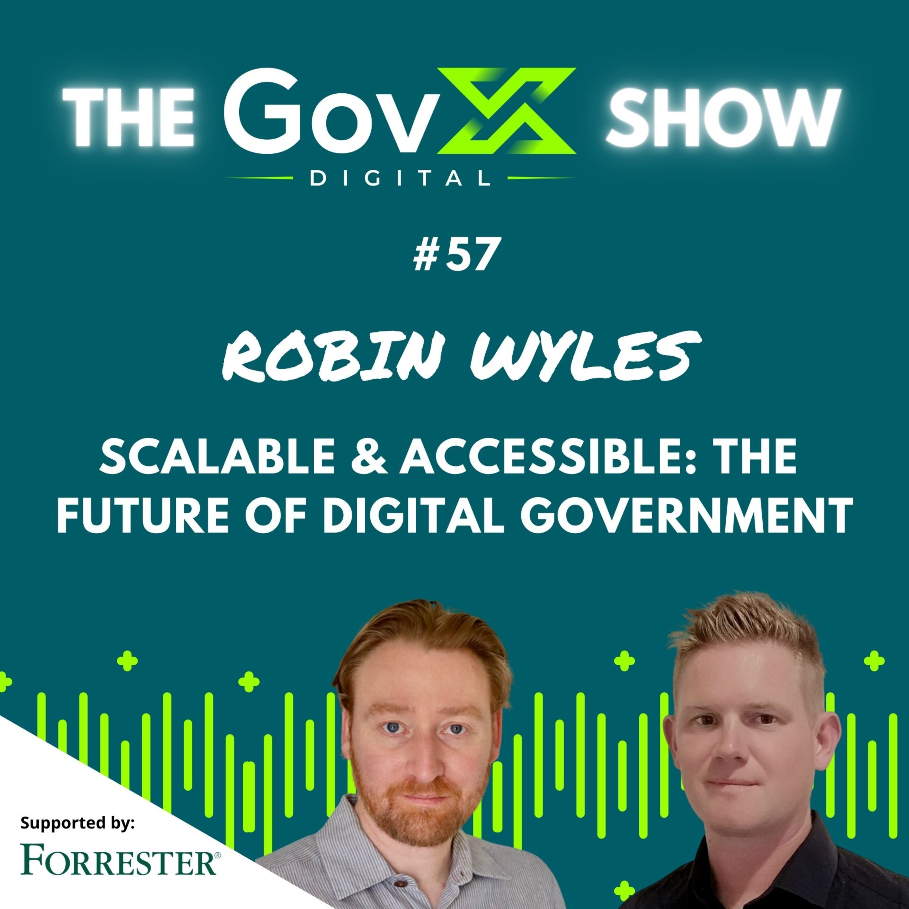 GovX Show #57 - Scalable and accessible: the future of digital government episode artwork