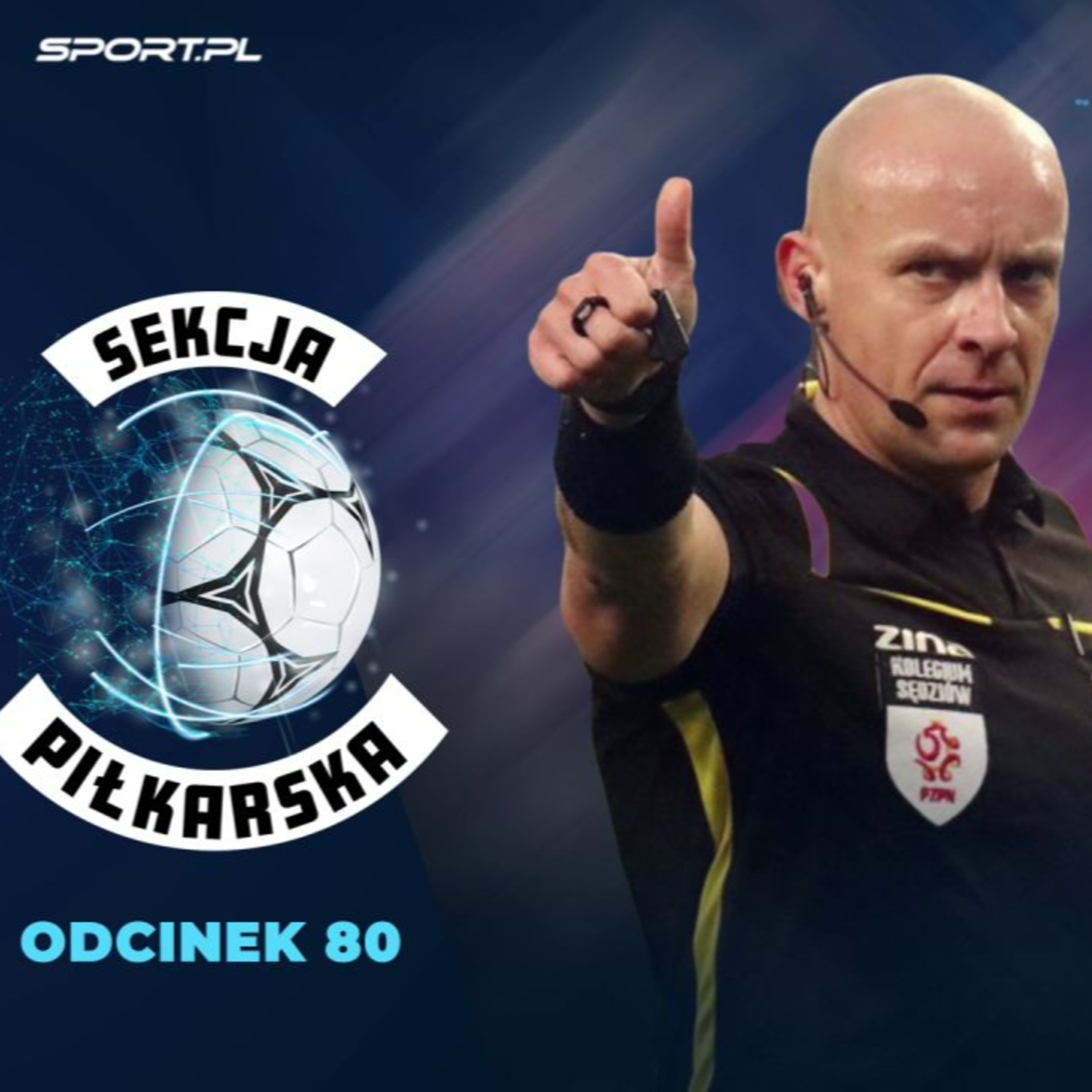 Kluby chcą wybierać sędziów. Marciniak odpowiada na zarzuty [SEKCJA PIŁKARSKA #80]