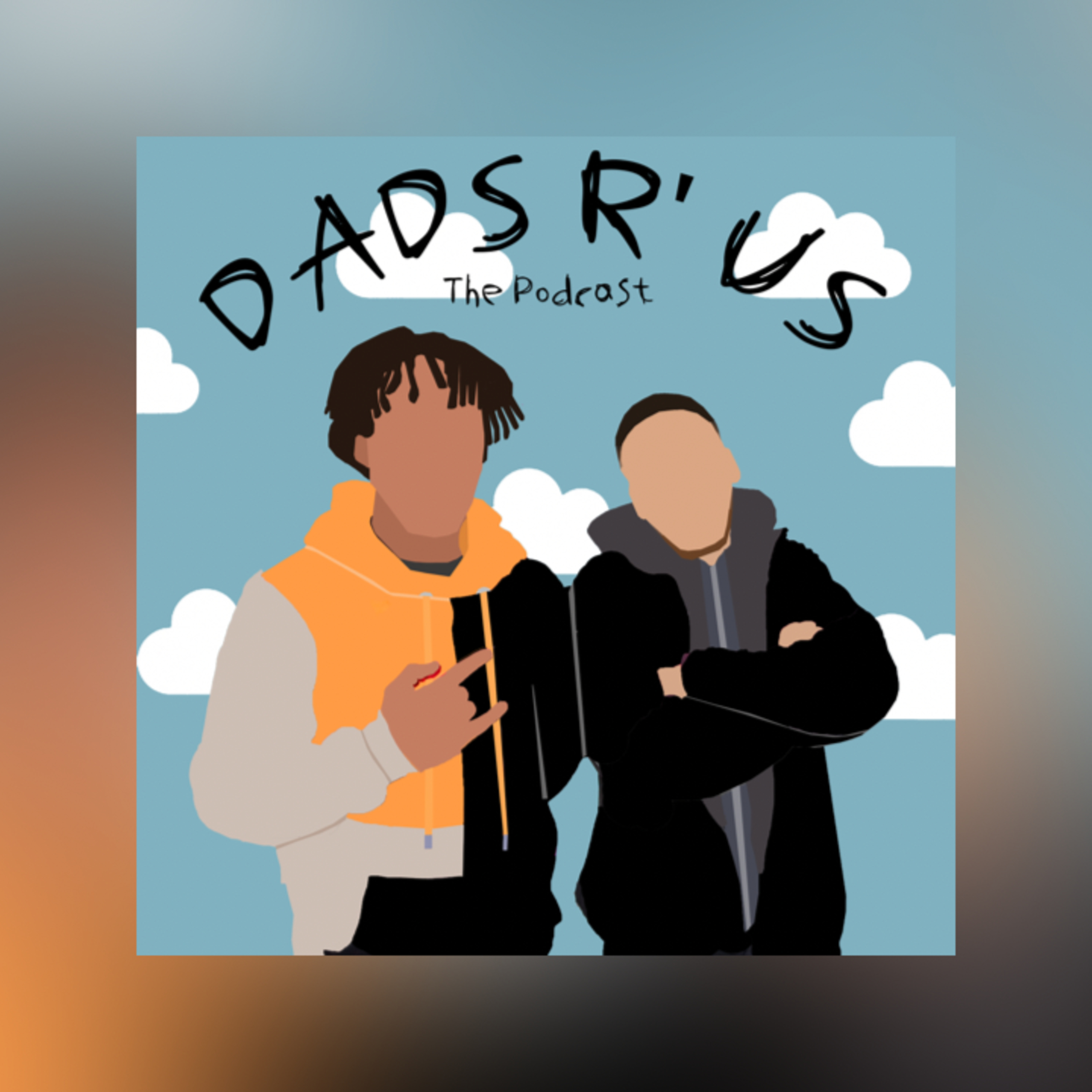 DadsR\'Us the Podcast