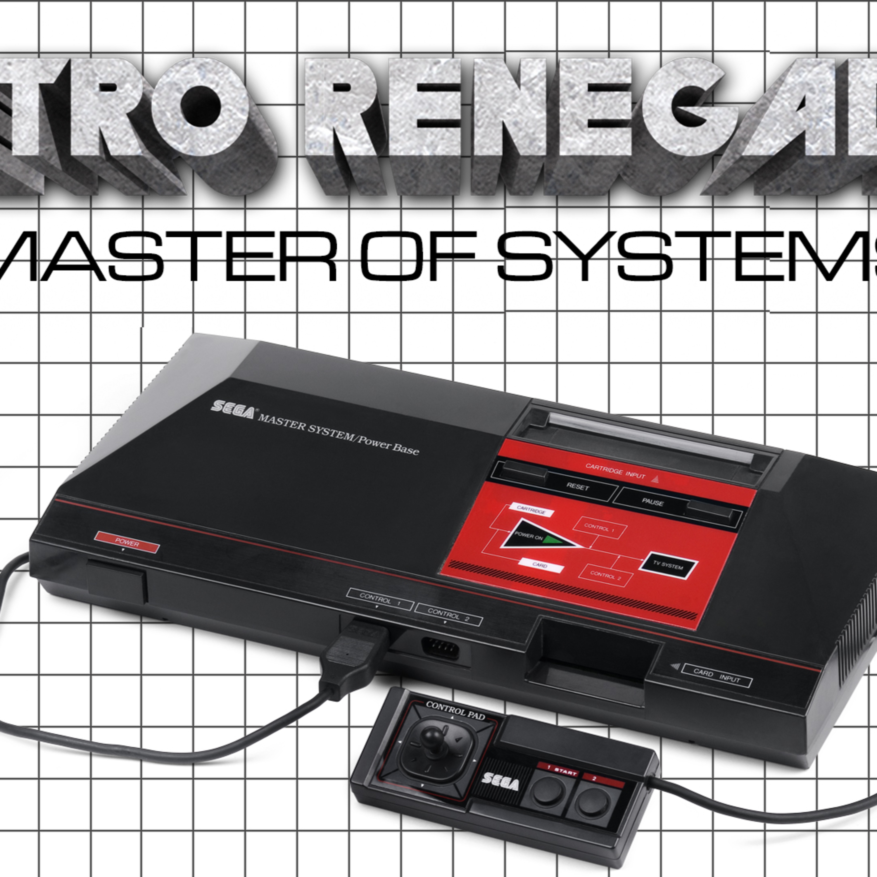 Retro Renegades - Episode: Master Of Systems episode artwork