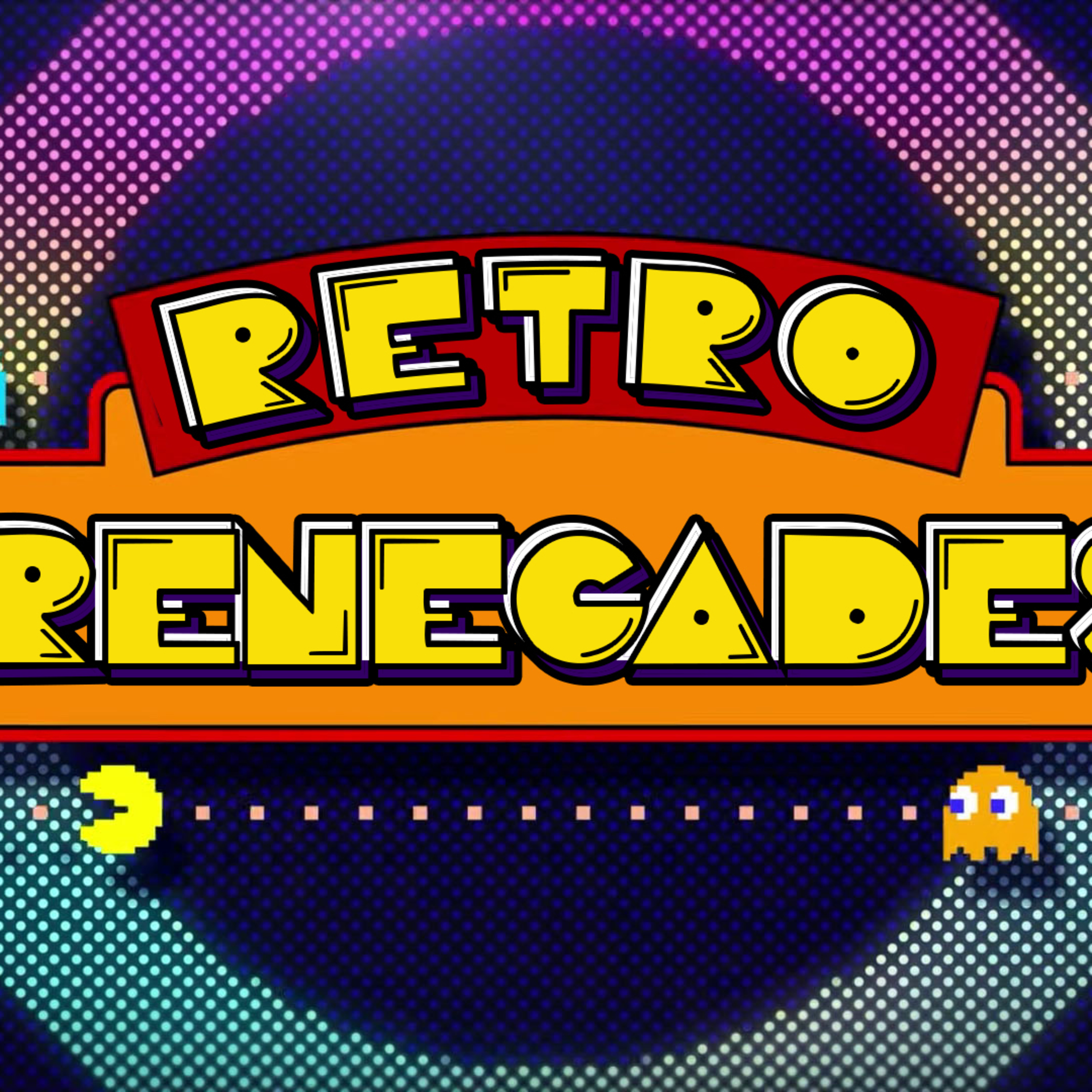 Retro Renegades - Episode: If You Can't Beat It, Eat It! episode artwork