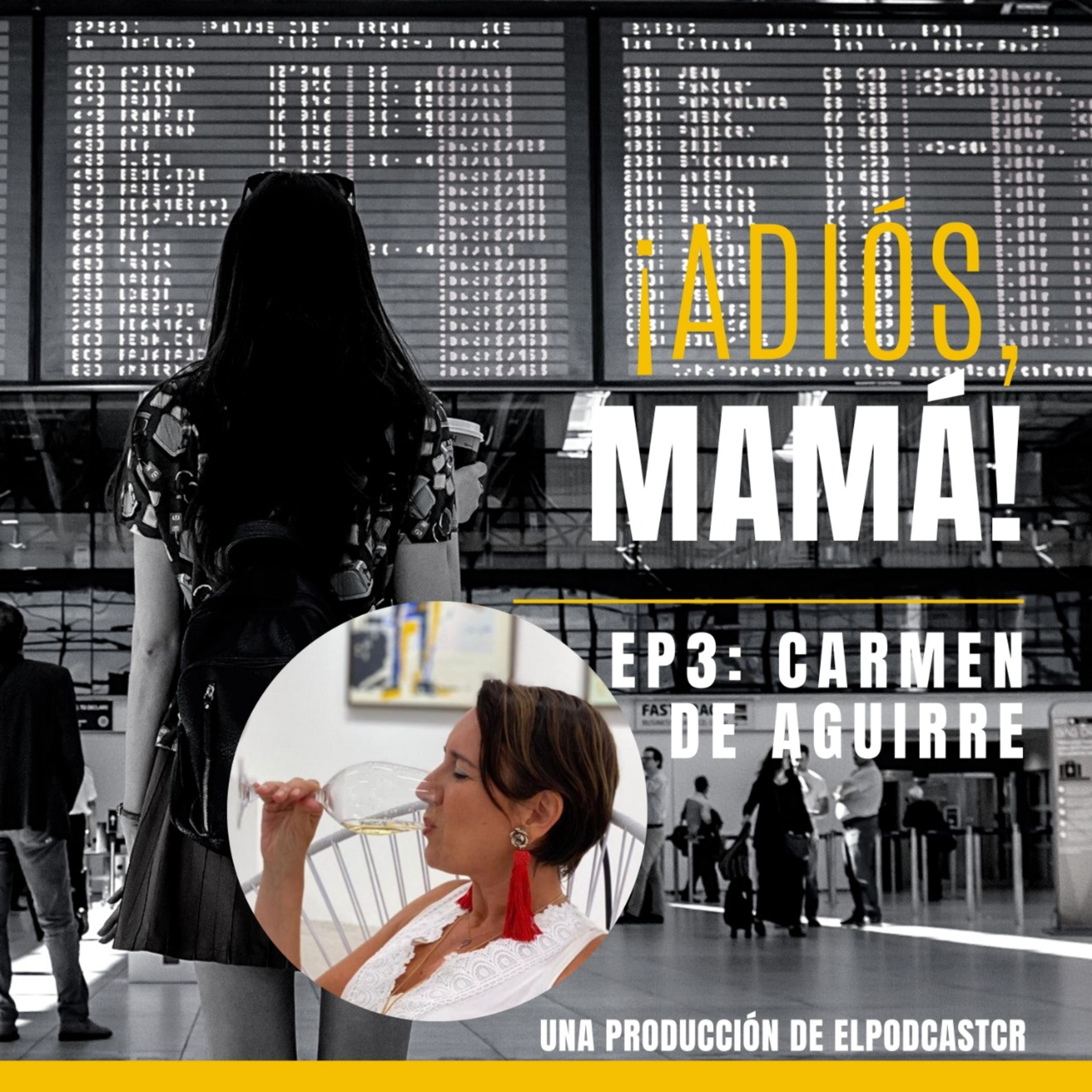 ¡Adiós, mamá!