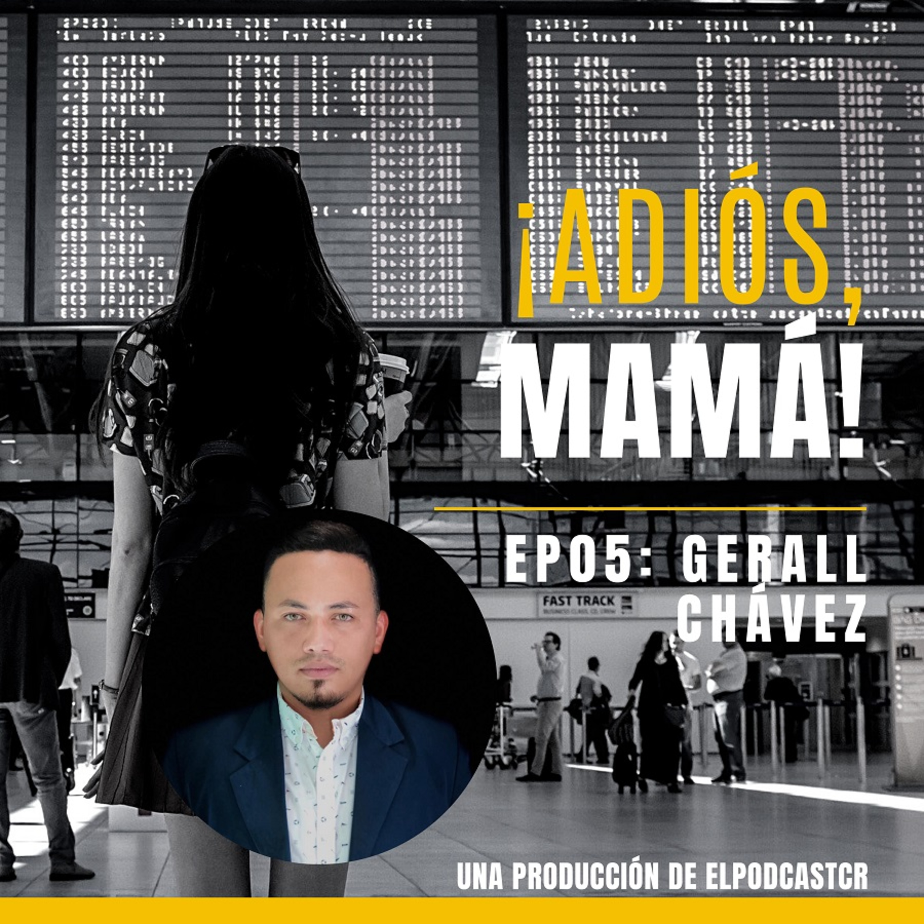 ¡Adiós, mamá!