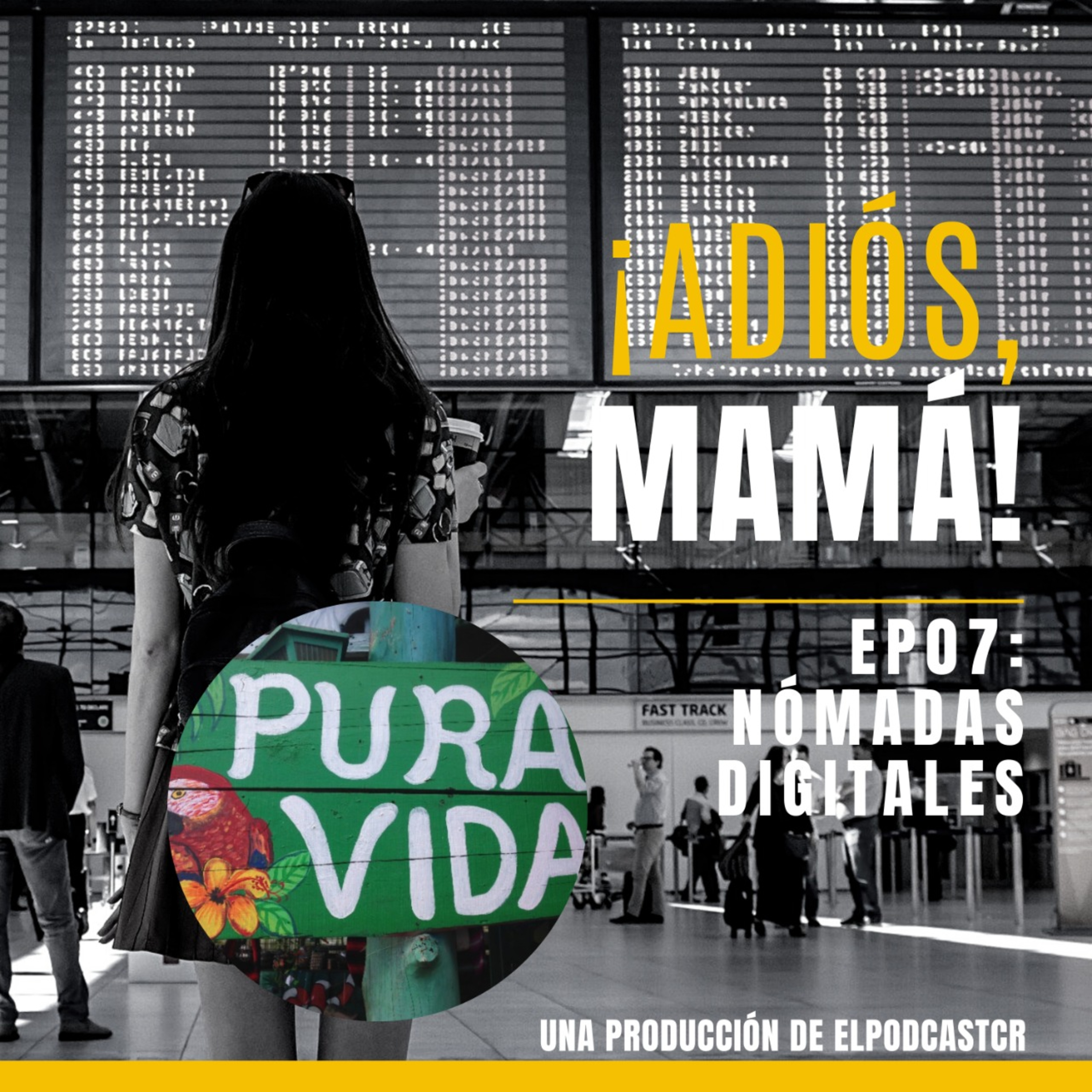 ¡Adiós, mamá!