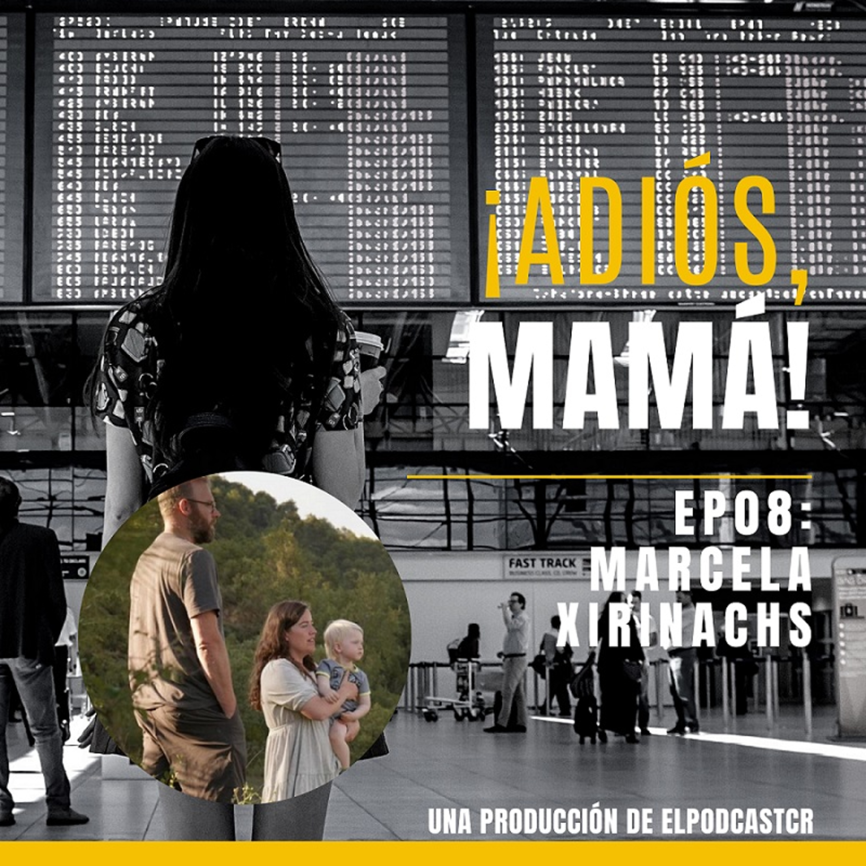 ¡Adiós, mamá!