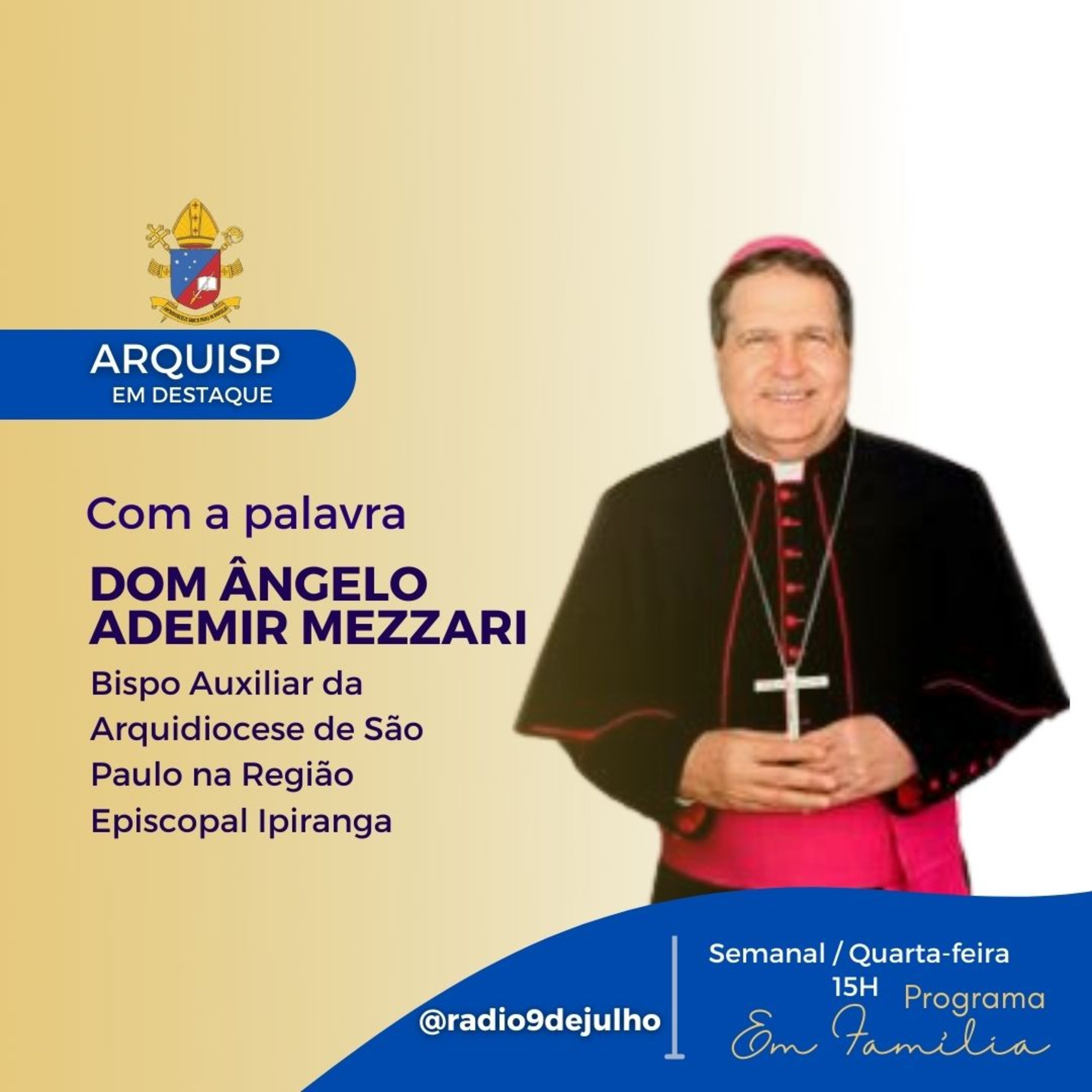 ARQUIDIOCESE EM DESTAQUE - DOM ANGELO MEZZARI - 31/08/2022