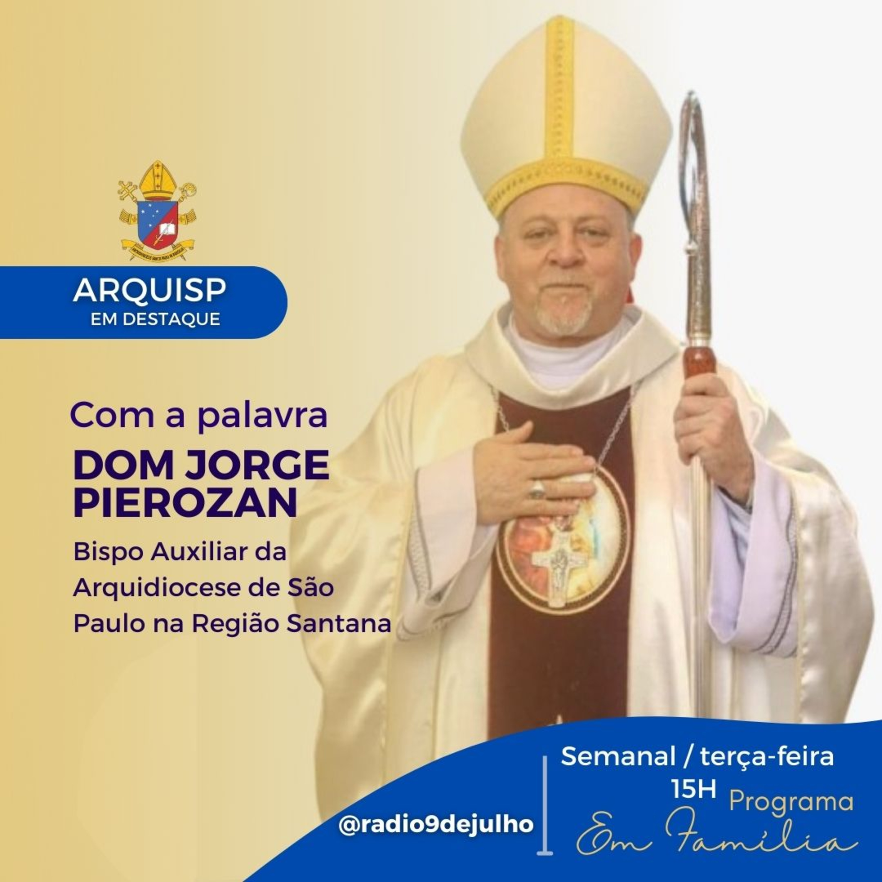 ARQUIDIOCESE EM DESTAQUE - DOM JORGE PIEROZAN - 25 - 10 - 2022 episode artwork