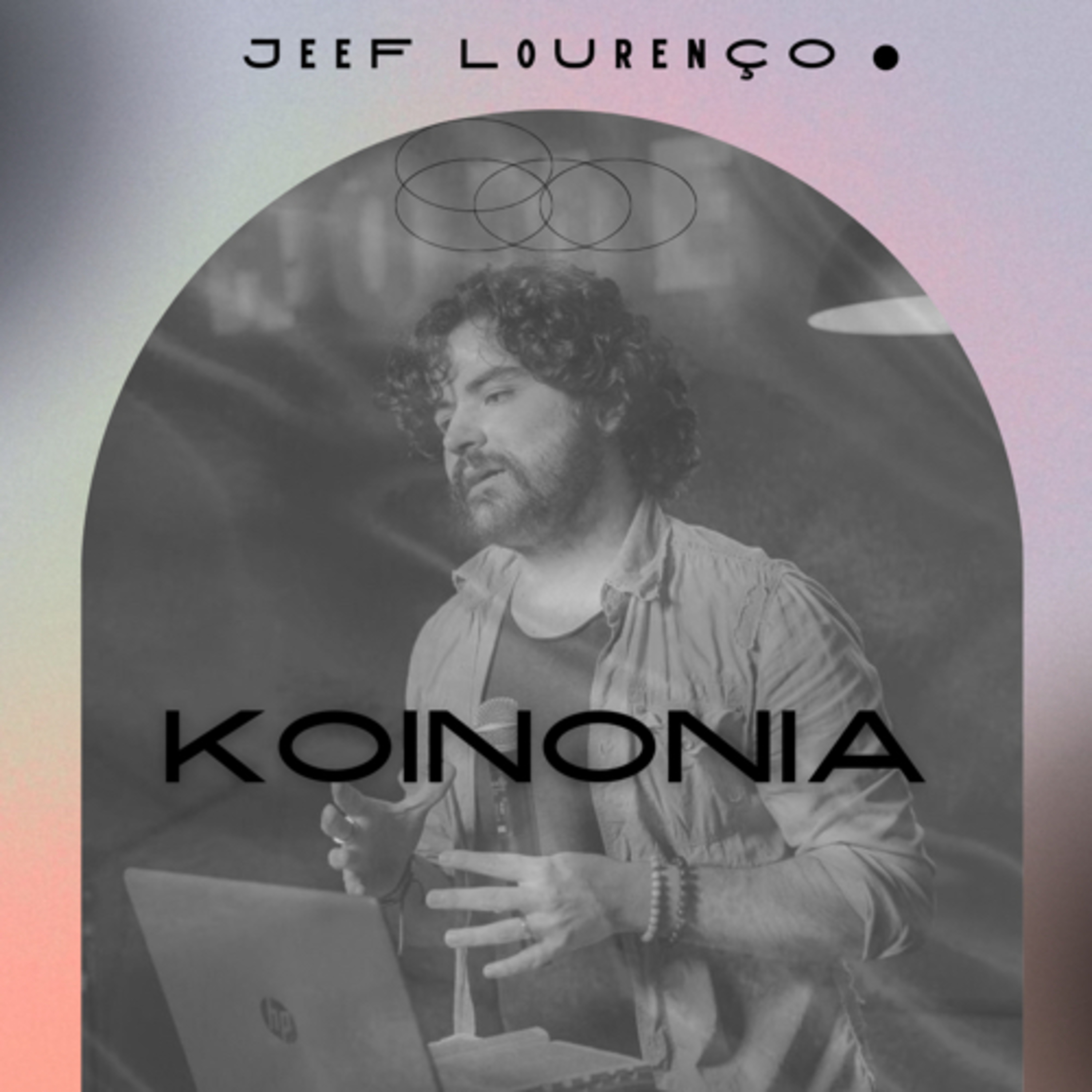 Koinonia - Jeff Lourenço  episode artwork