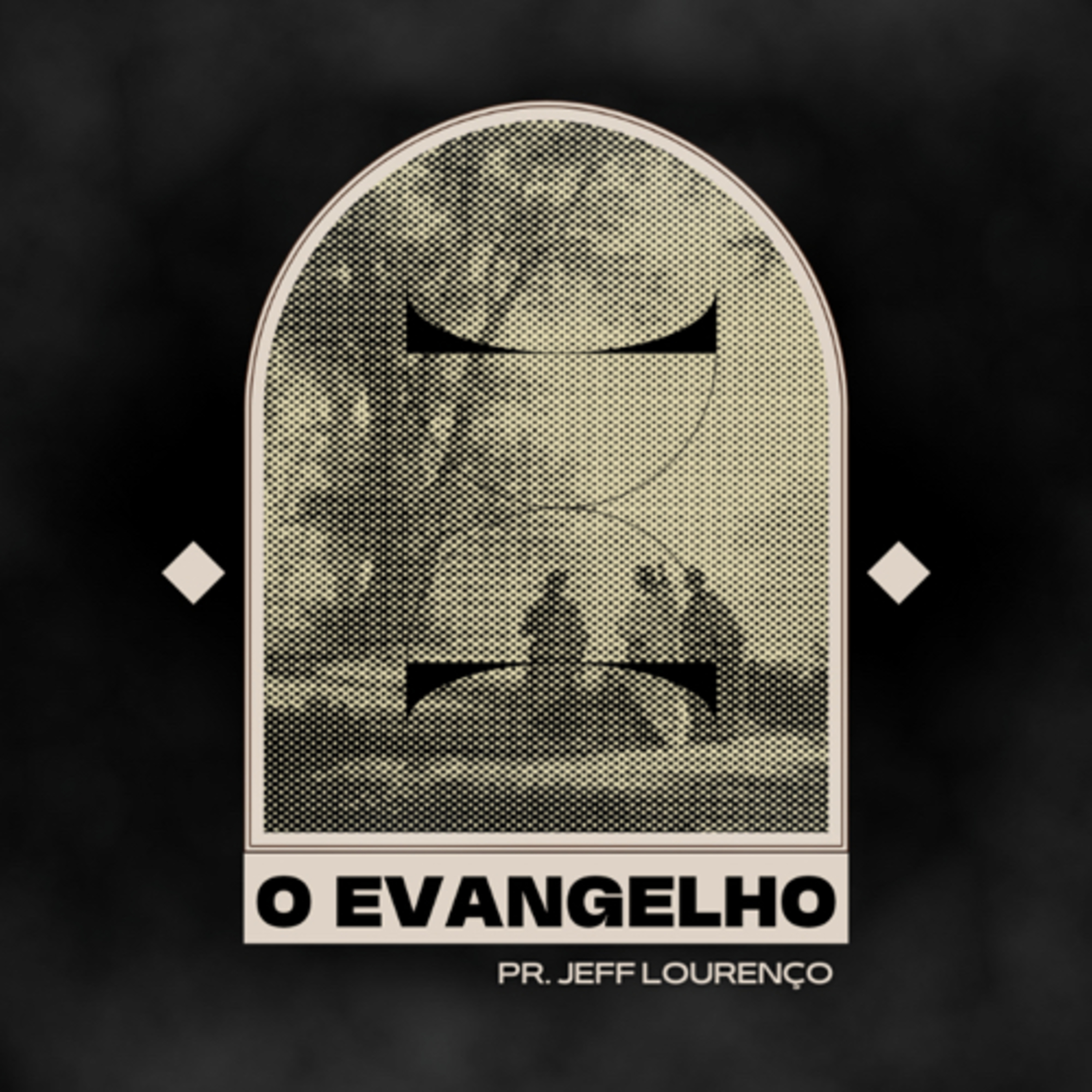 O Evangelho || Jeff Lourenço  episode artwork