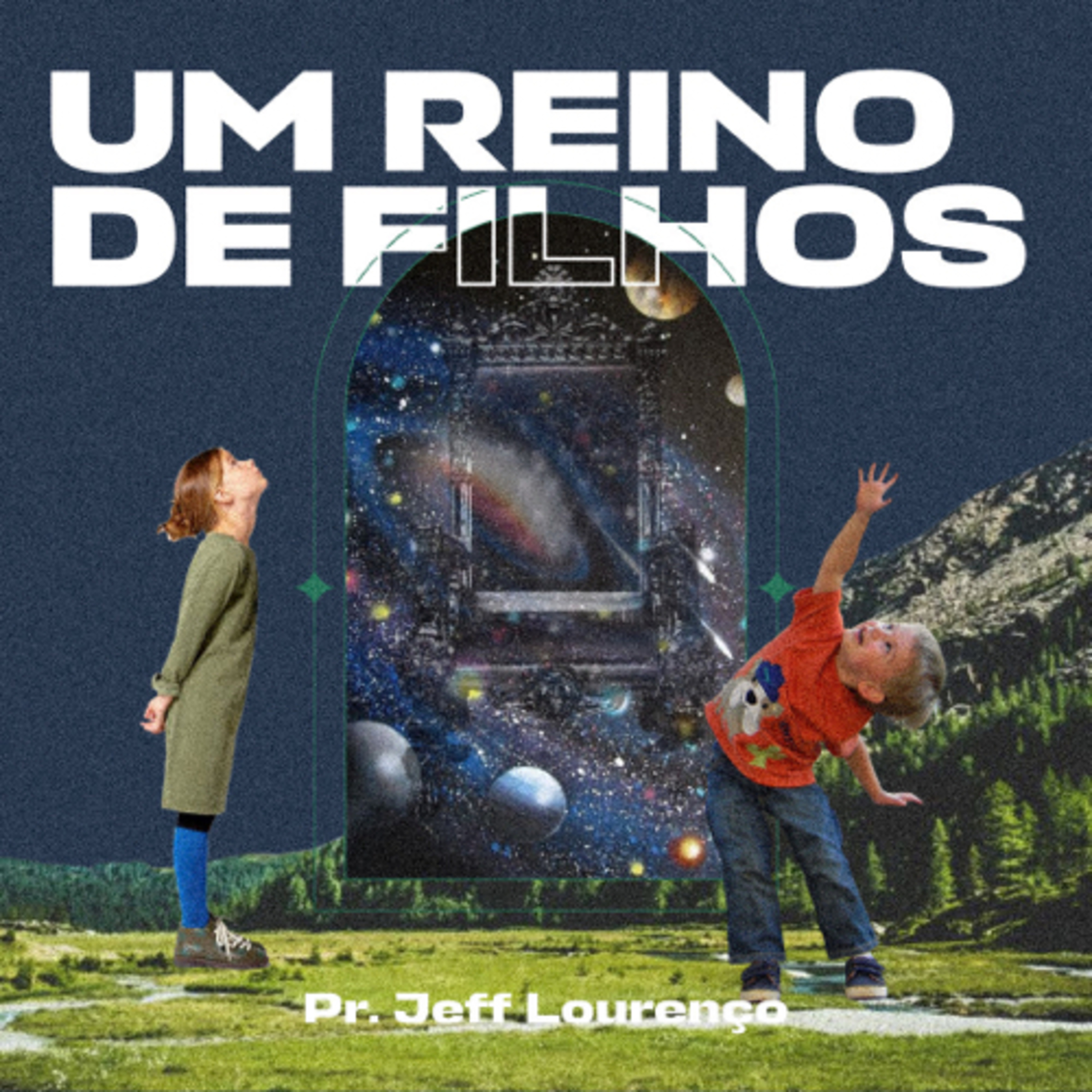 Um Reino de Filhos || Jeff Lourenço  episode artwork