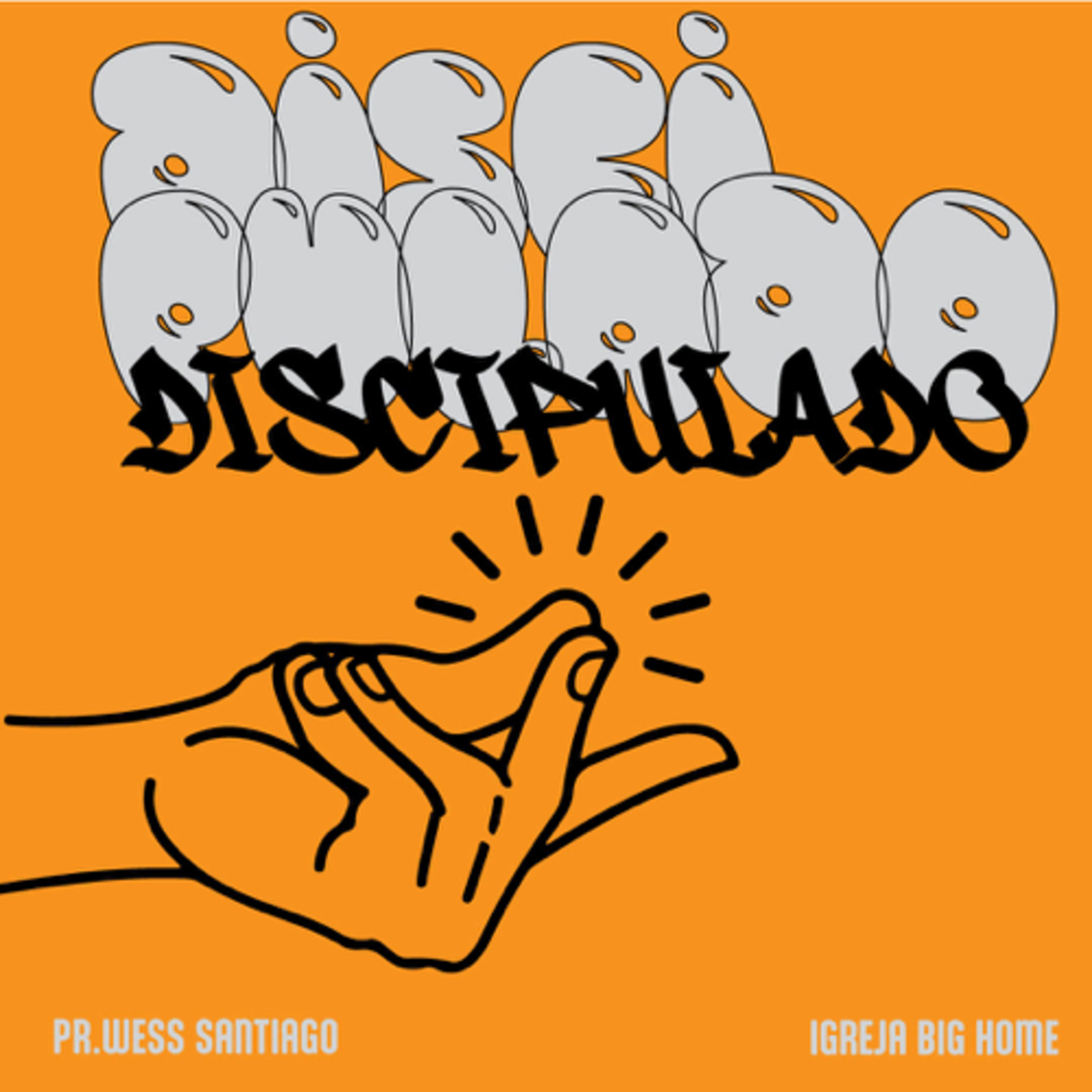 Discipulado #04 || Wess Santiago episode artwork