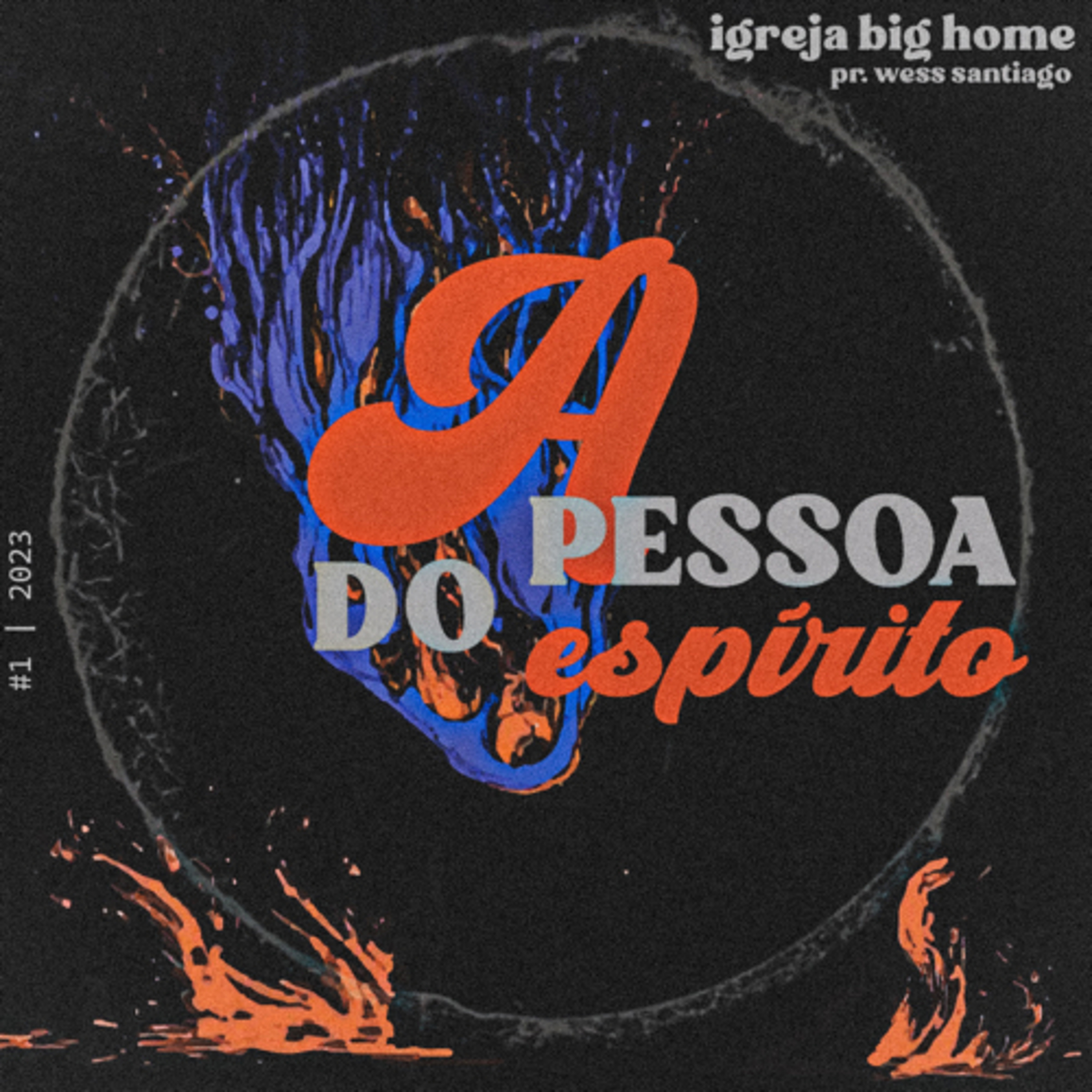 A Pessoa do Espírito || Wess Santiago episode artwork