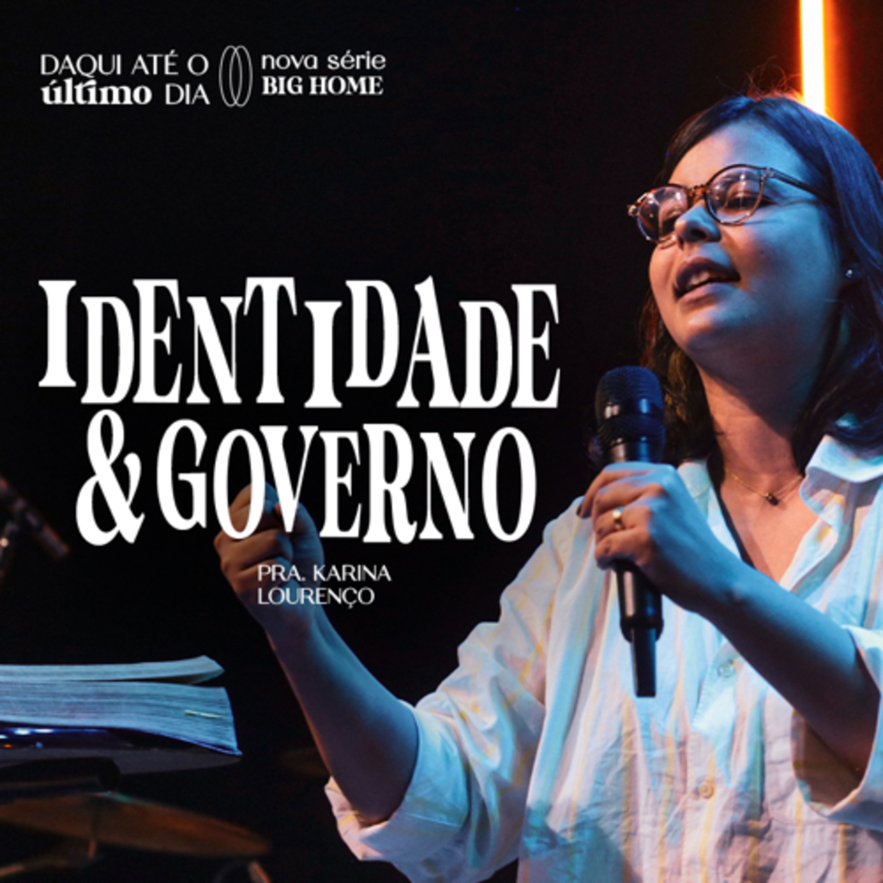 Daqui até o último dia #07: Identidade e Governo || Karina Lourenço  episode artwork