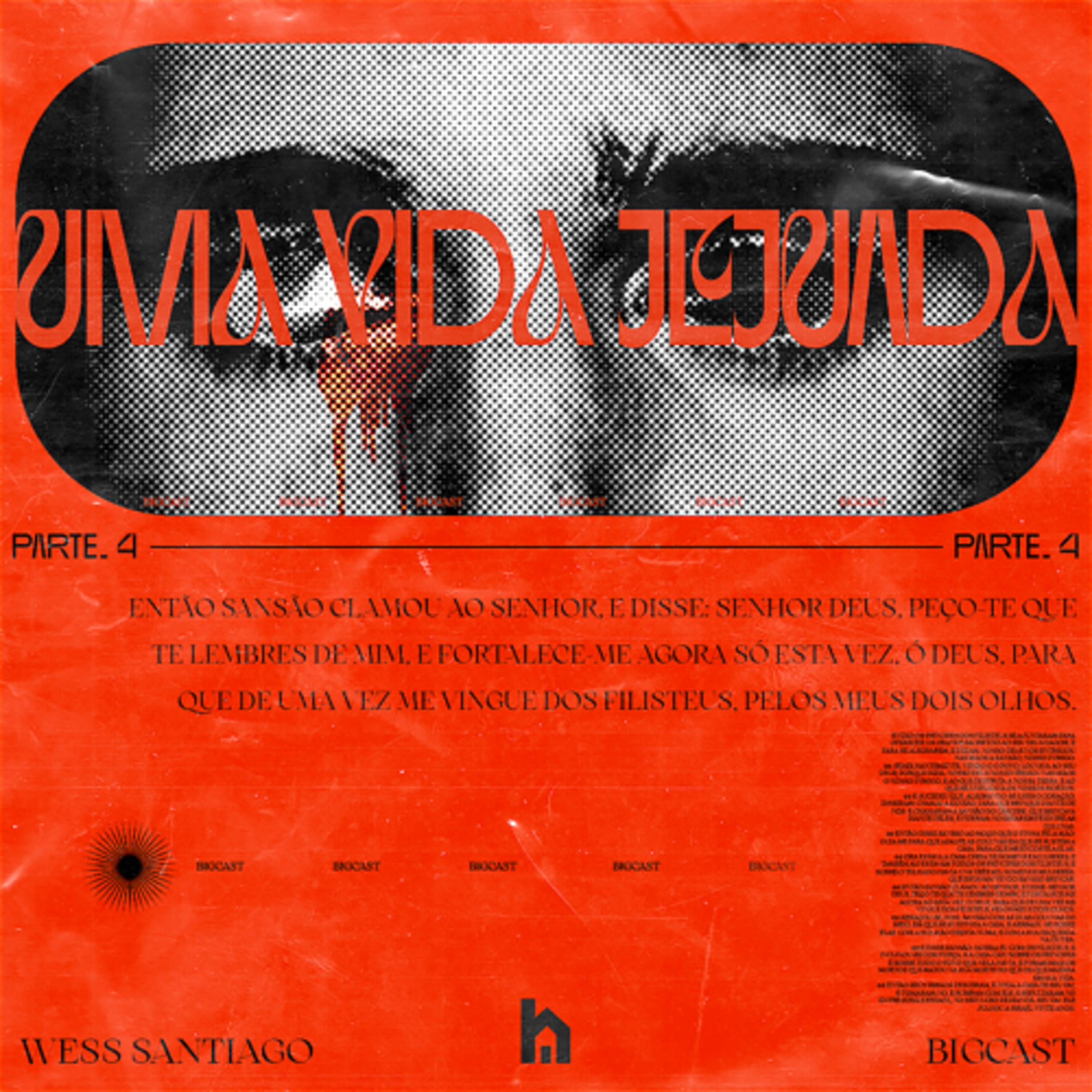 Uma vida jejuada (Part. 4) || Wess Santiago episode artwork