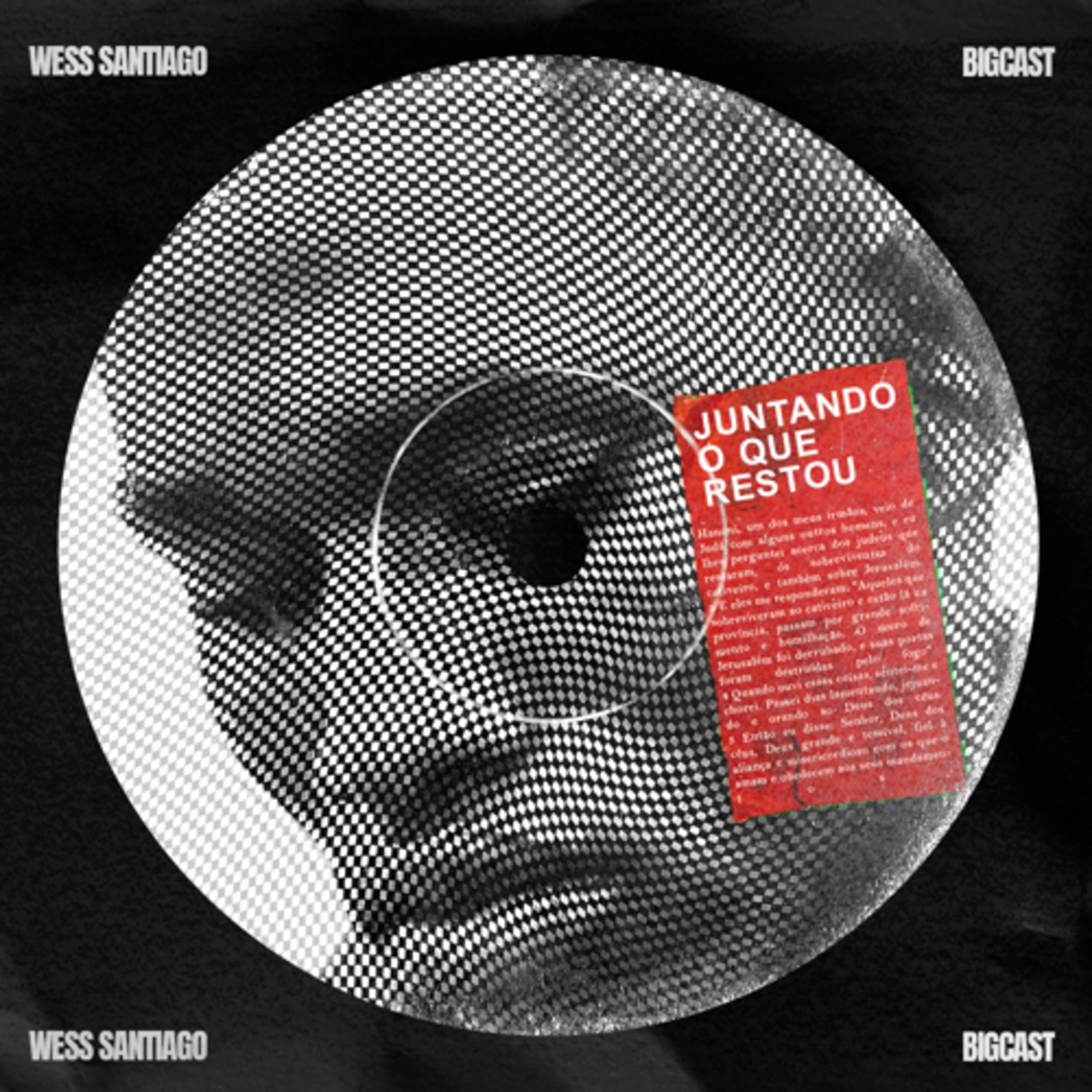 Juntando o que restou || Wess Santiago episode artwork