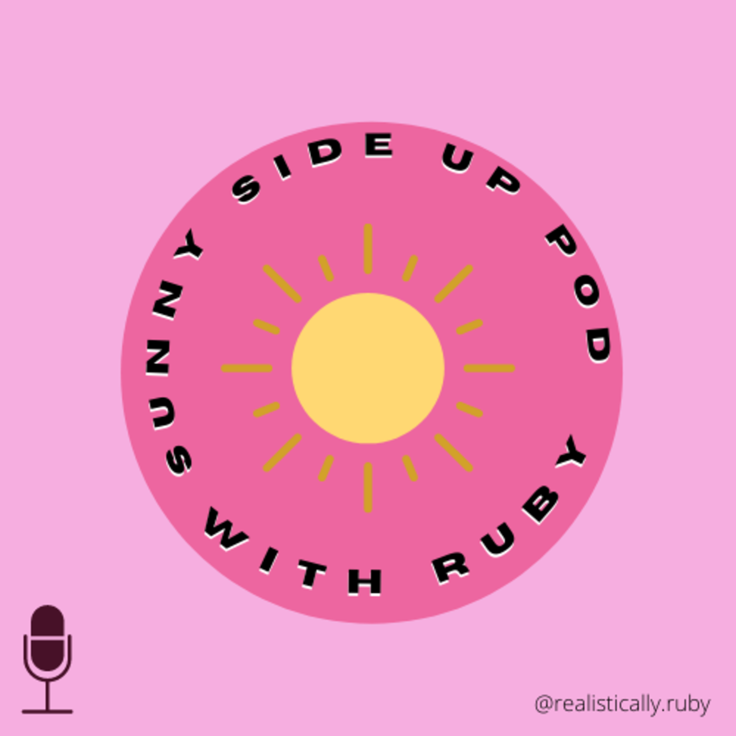 Sunny Side Up Pod with Ruby